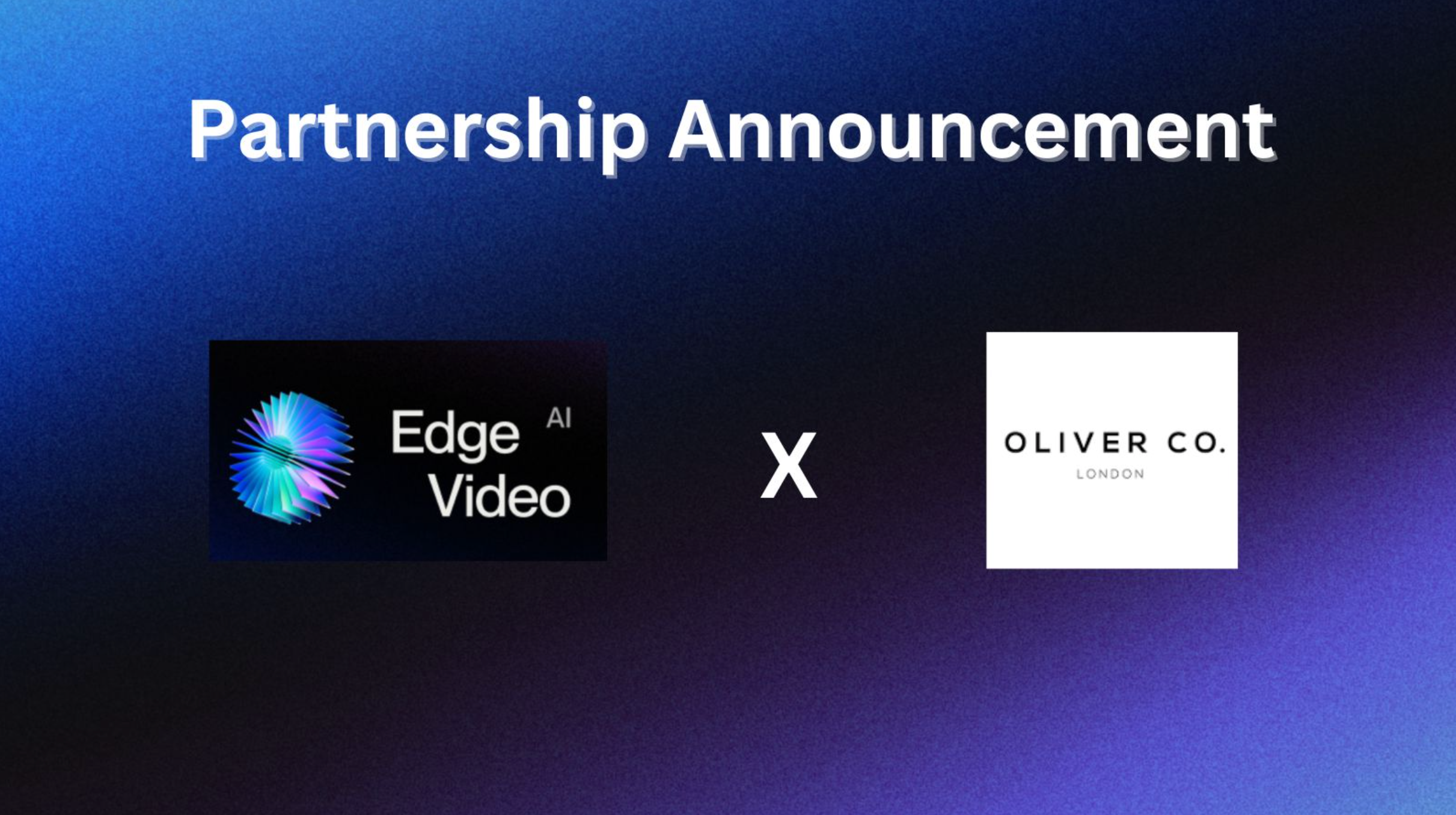 Redefining Style and Sustainability: Edge Video AI Partners with Oliver Co