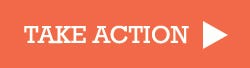 Take action