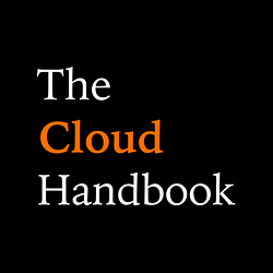 The Cloud Handbook —Weekly Cloud, System Design, and DevOps topics you can read in less than 10 min.