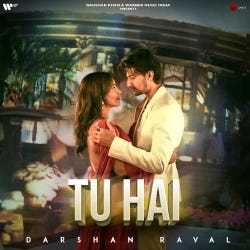 Tu Hai Lyrics — Darshan Raval & Prakriti Giri