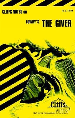 Cliffs Notes on Lowry's The Giver PDF