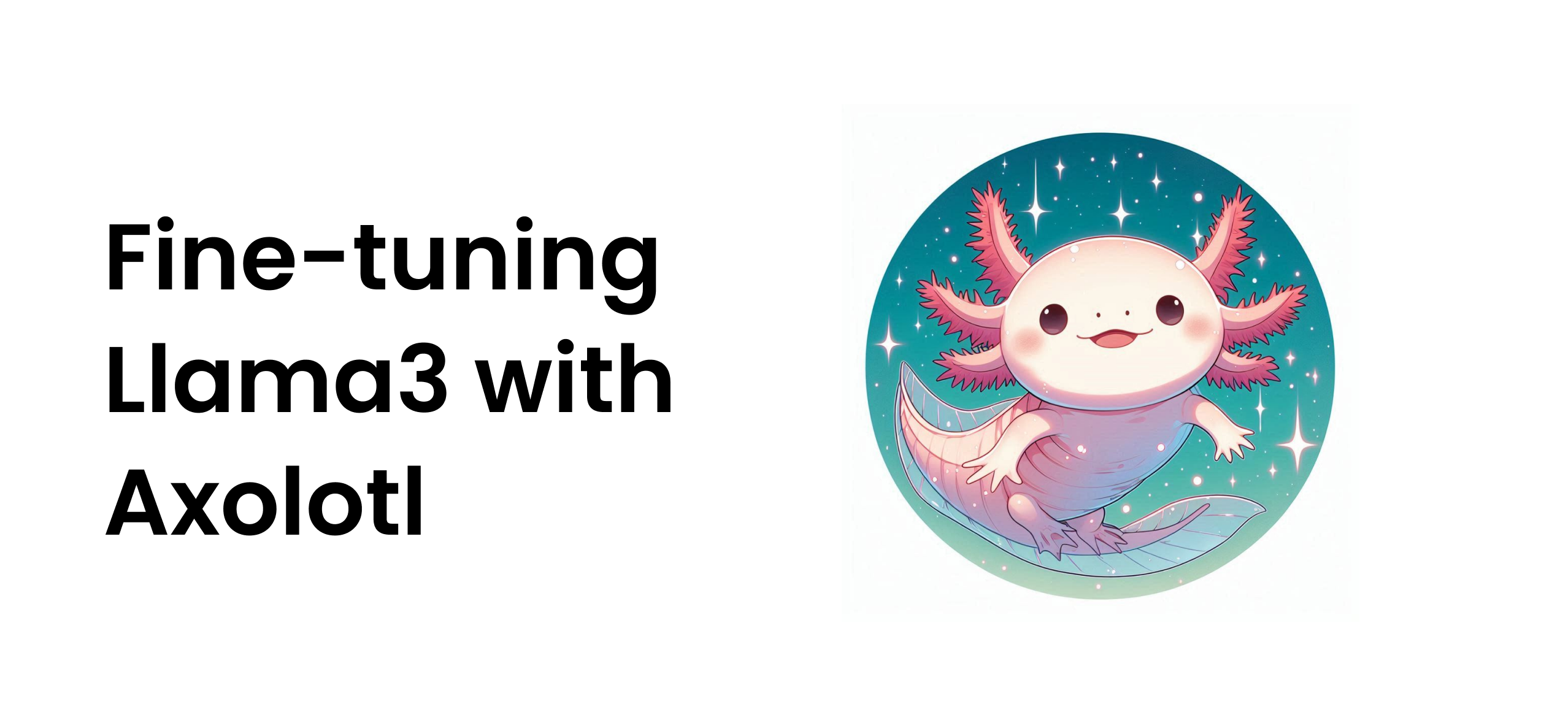 Finetuning LLama3 using Axolotl