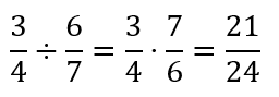 Three-fourths divided by six-sevenths equals twenty-one twenty-fourths.