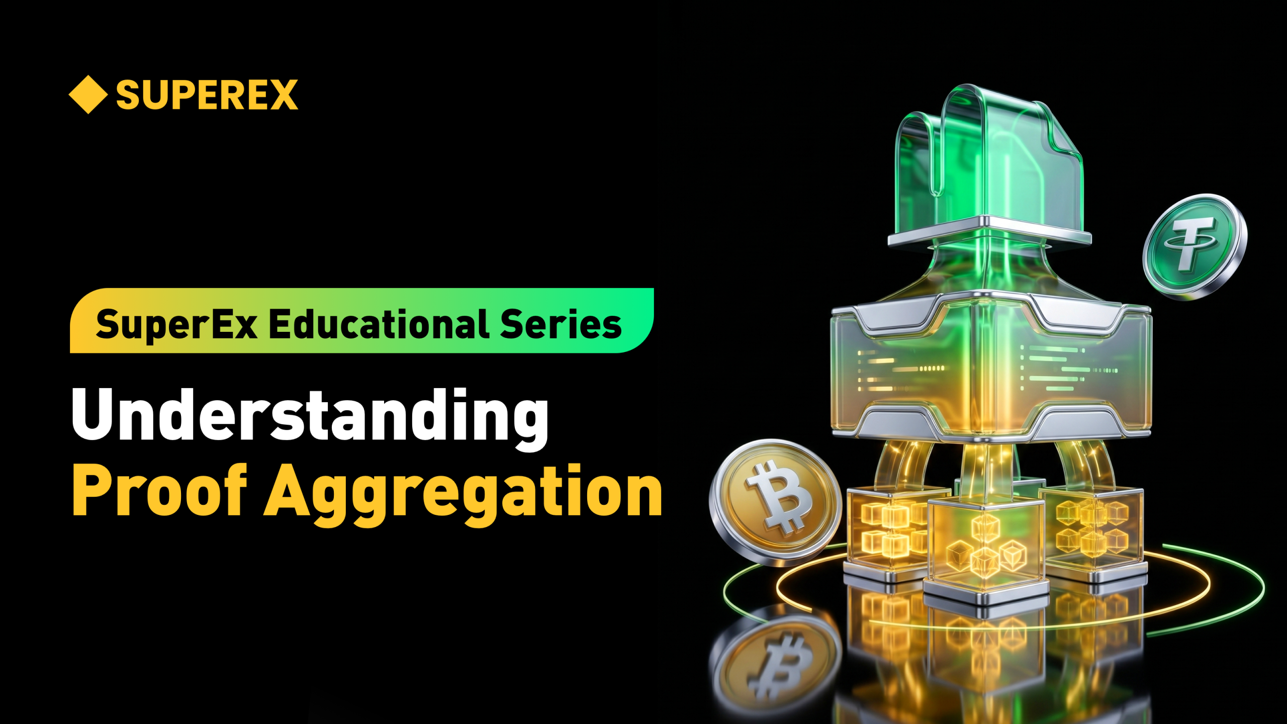 SuperEx Educational Series: Understanding Proof Aggregation