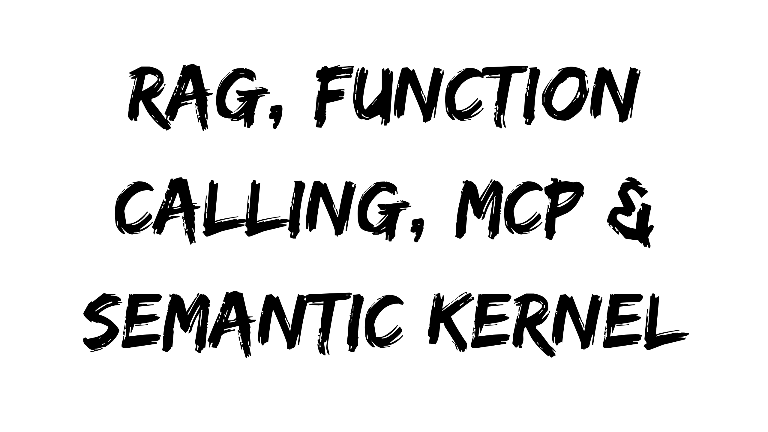 RAG, Function Calling, MCP, and Semantic Kernel for .NET Developer