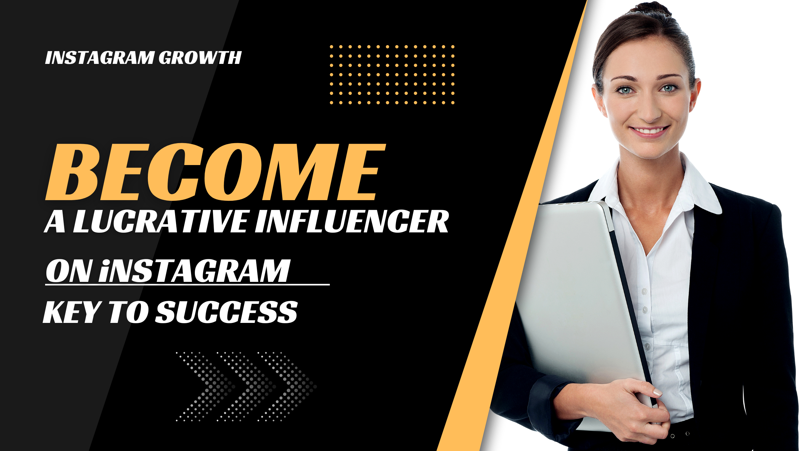 From Zero to Hero: How to turn your Instagram Account into a Lucrative Influencer Career