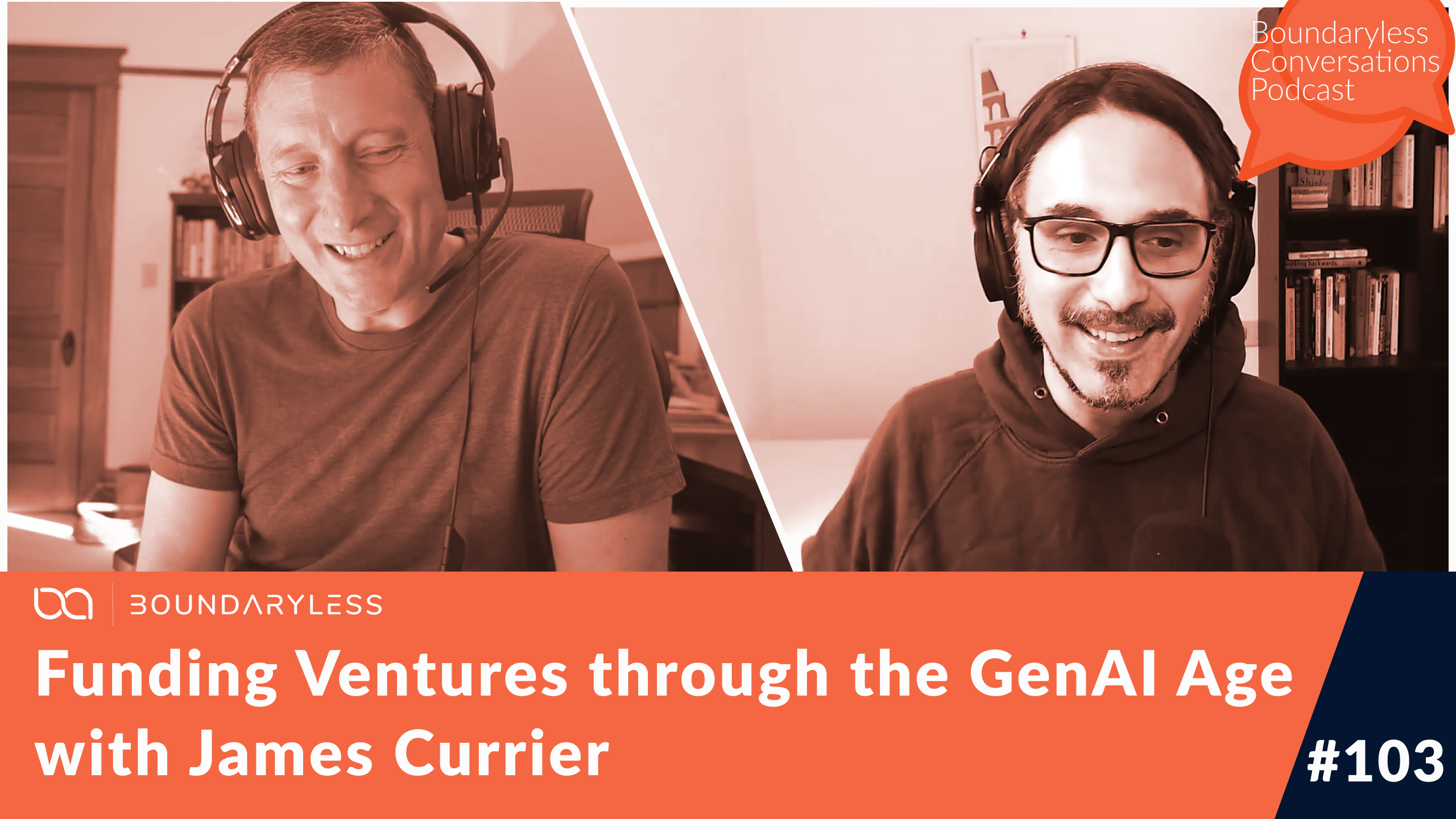 #103 — Funding Ventures through the GenAI Age with James Currier