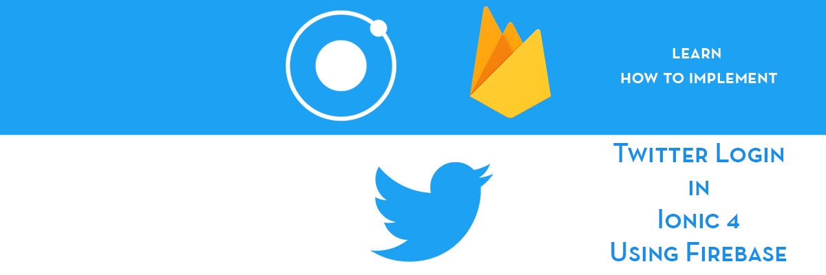 Twitter login in Ionic 4 apps using Firebase 🔥