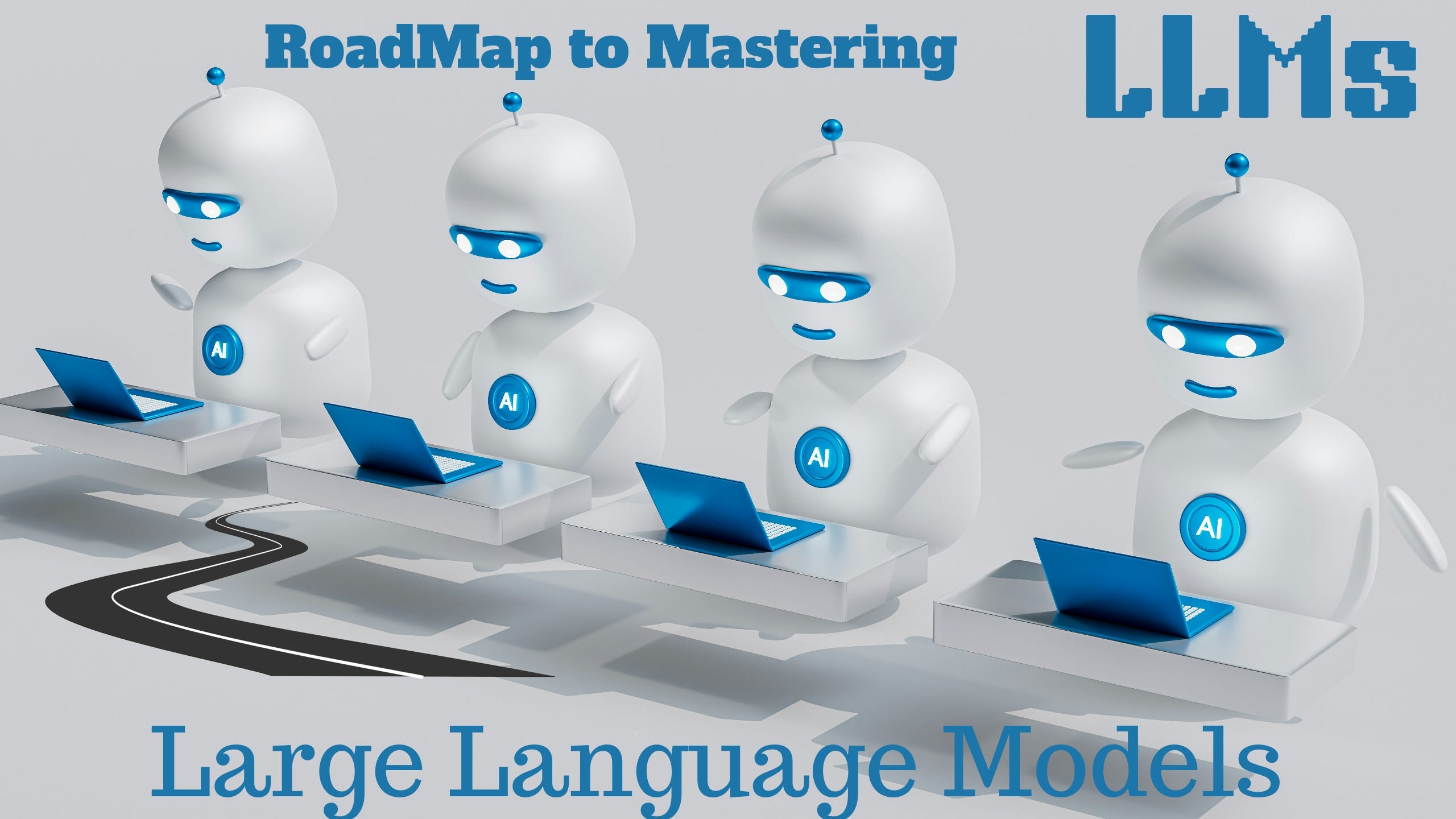 Roadmap to Mastering Large Language Models (LLMs)