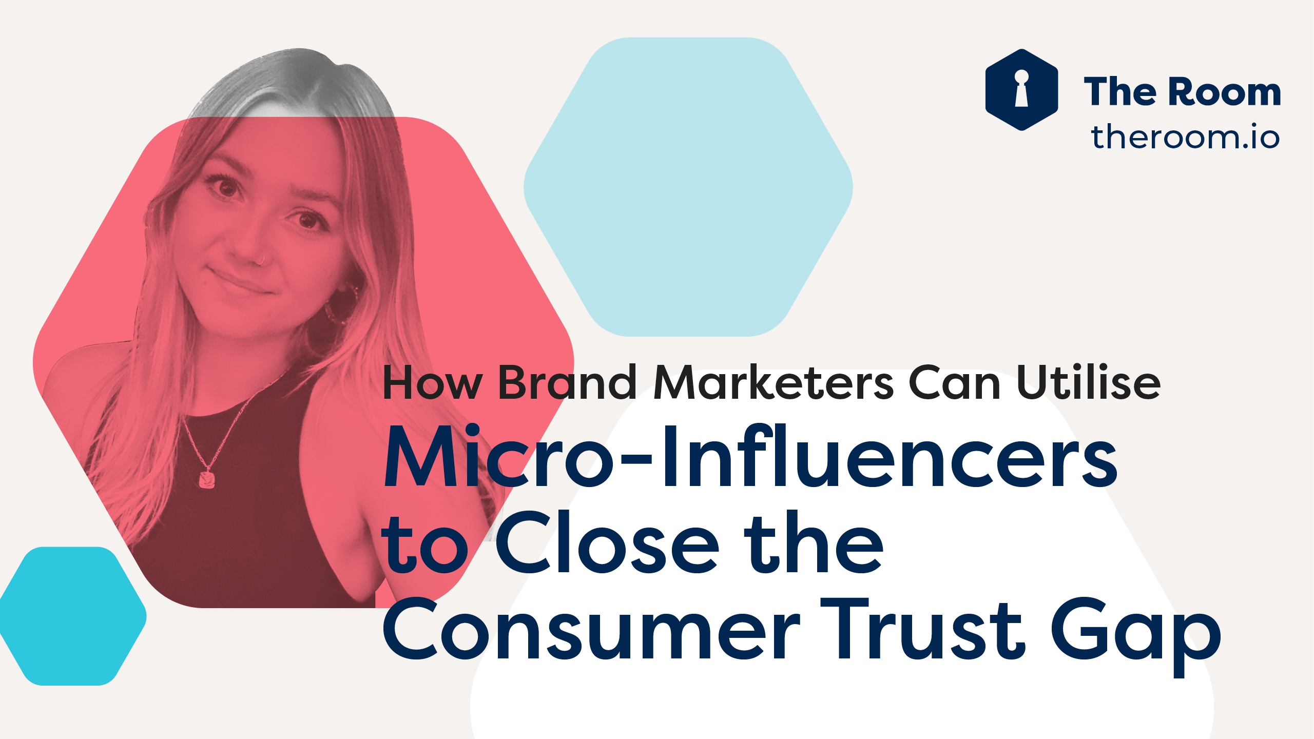 How Brand Marketers Can Utilise Micro-Influencers to Close the Consumer Trust Gap