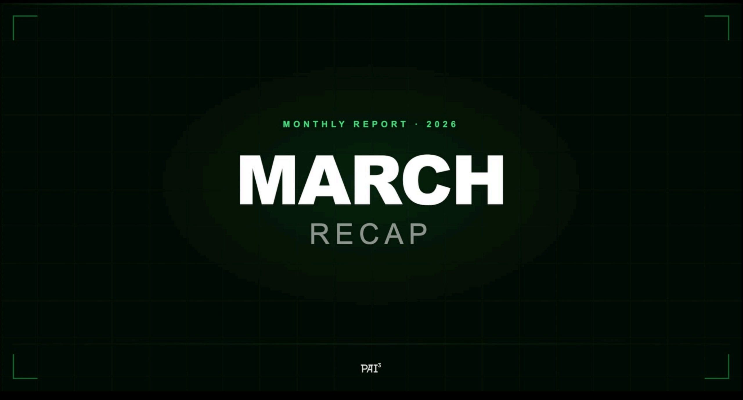 March Recap: Infrastructure, Ecosystem Growth, and the Shift Toward AI Ownership