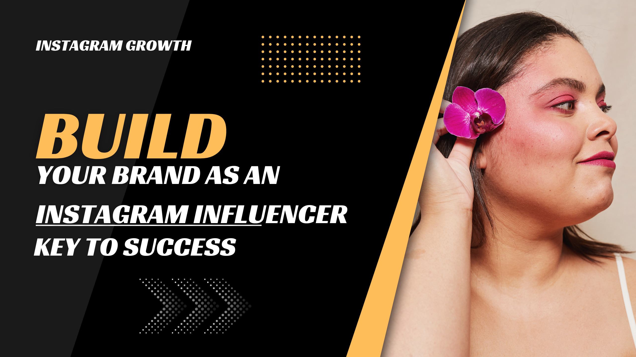 The ultimate guide to building your Brand as an Instagram Influencer