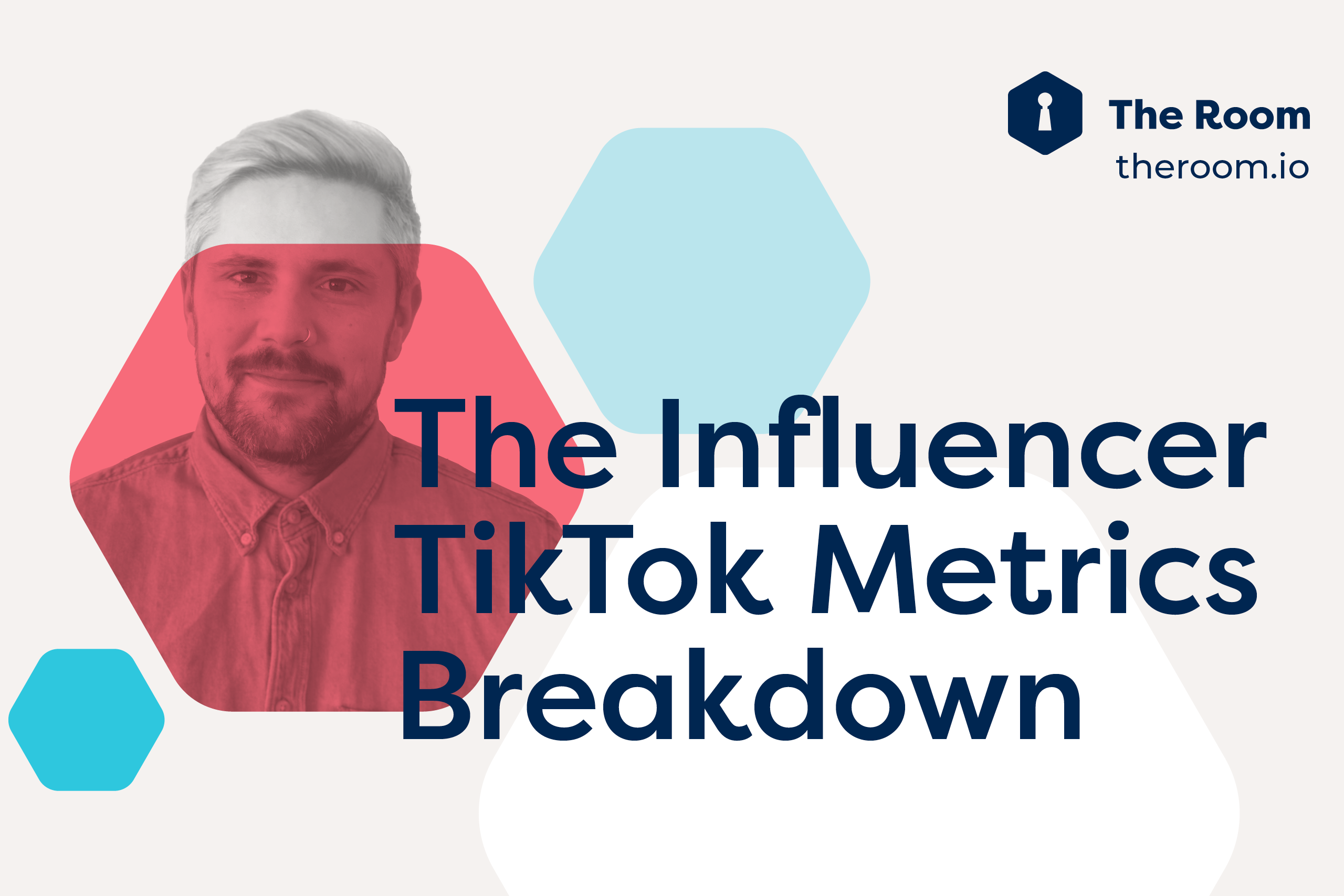 The Influence TikTok Metrics Breakdown