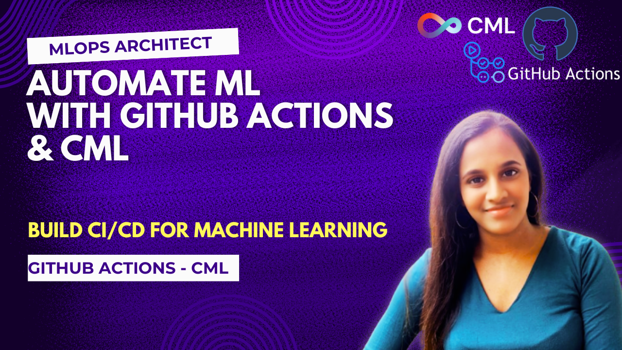 Automate ML and LLM Workflow with GitHub Actions & CML