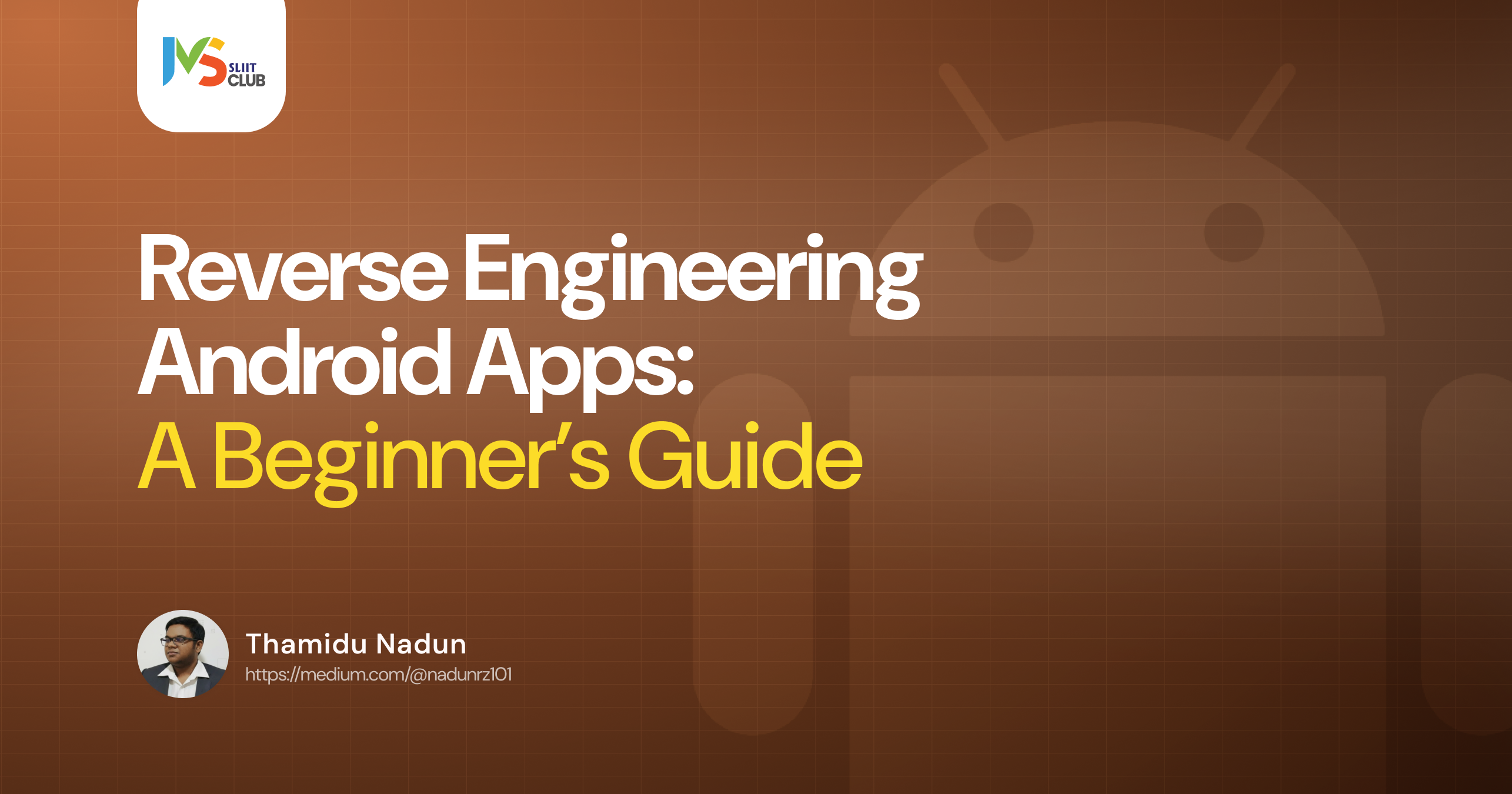 How to Reverse Engineer an Android App: A Beginner’s Guide (Part 1)
