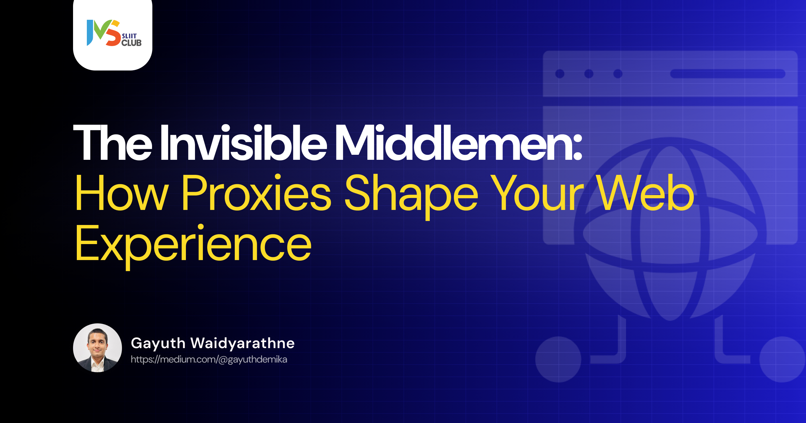 The Invisible Middlemen: How Proxies Shape Your Web Experience