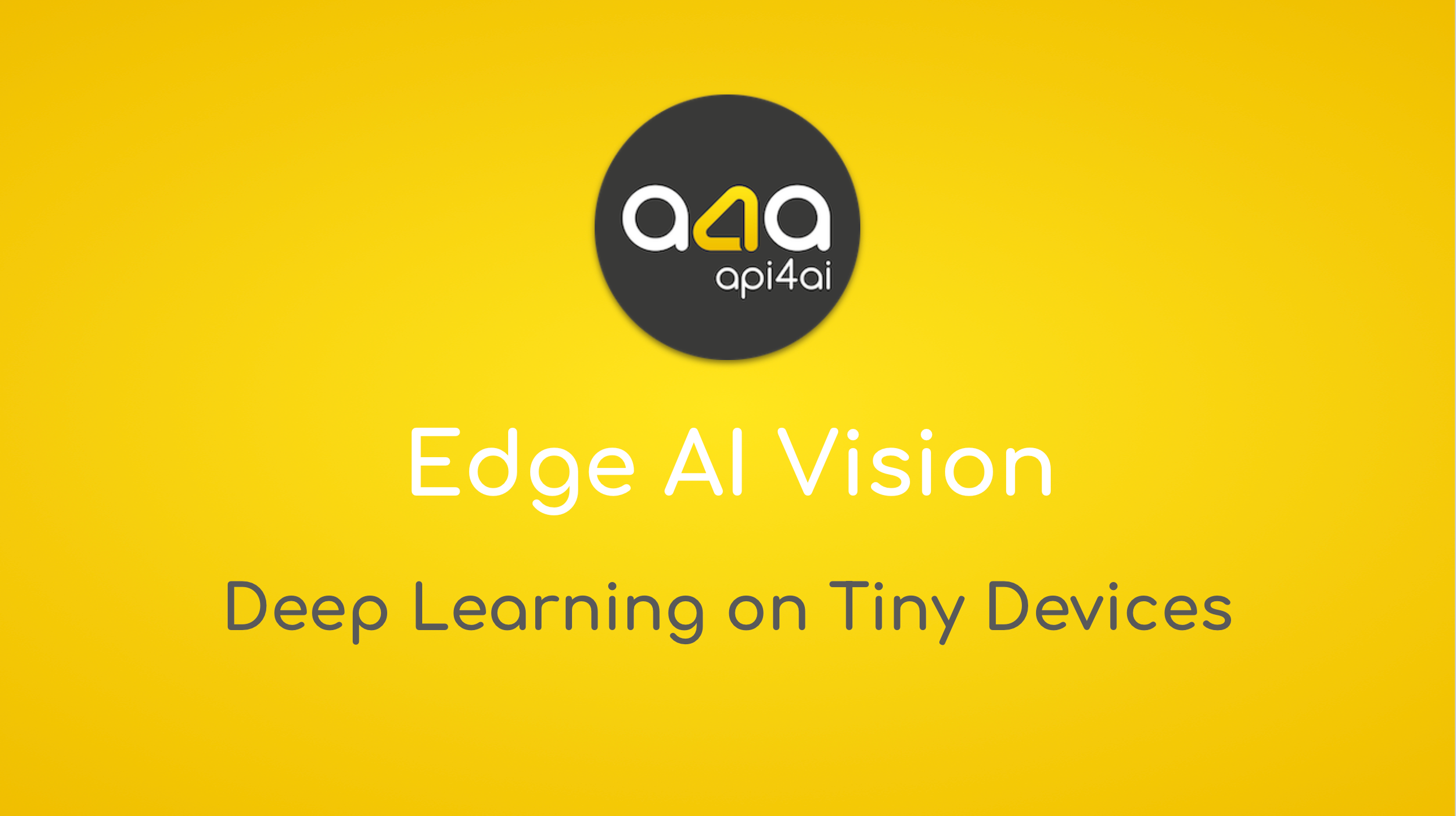 Edge AI Vision: Deep Learning on Tiny Devices