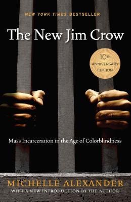 The New Jim Crow: Mass Incarceration in the Age of Colorblindness PDF