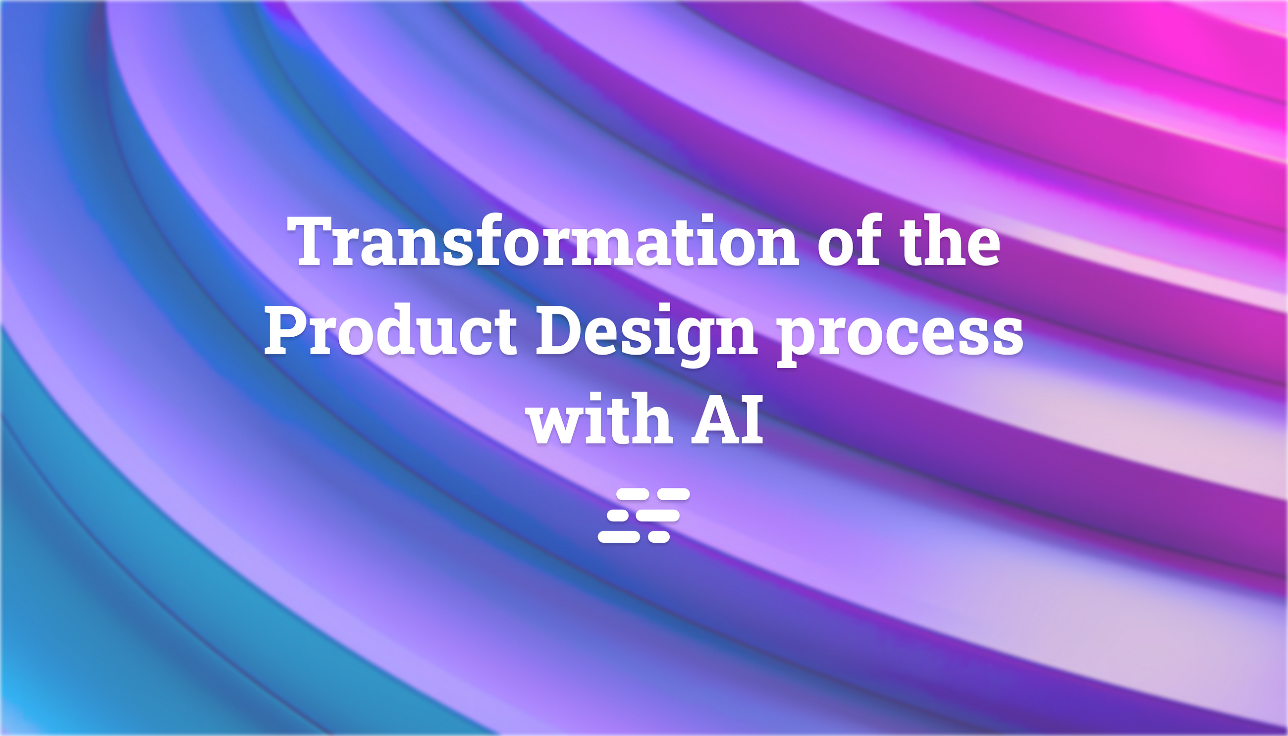 Transformation of the Product Design process with AI