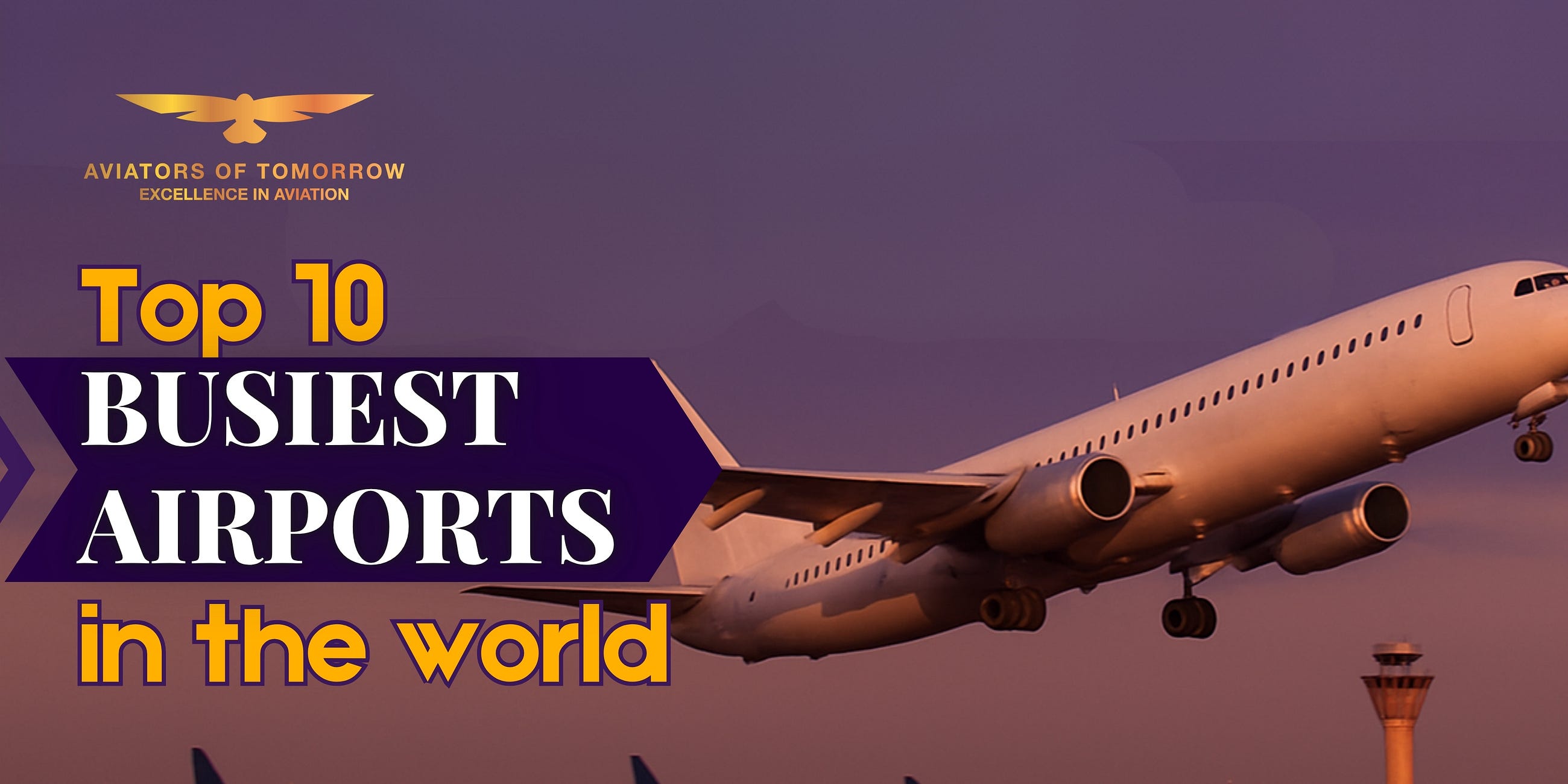 ?? Top 10 Busiest Airports in the World (2025 Edition)
