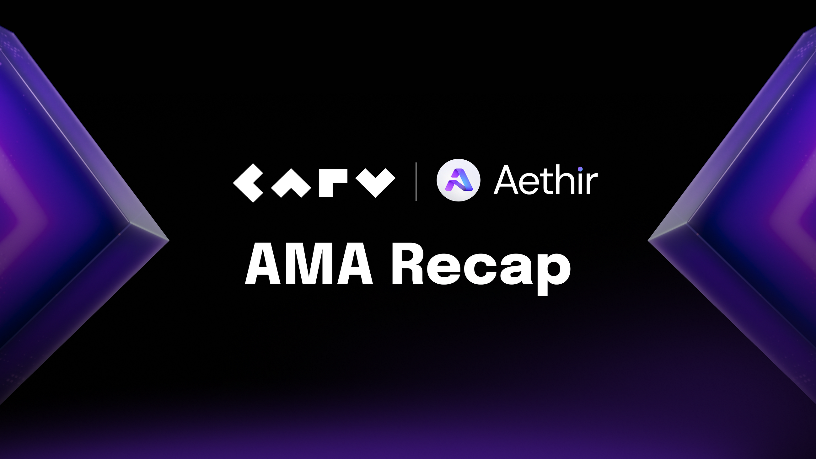 CARV x Aethir AMA Recap: About Node, Decentralized Infrastructure, Future Collaboration and More