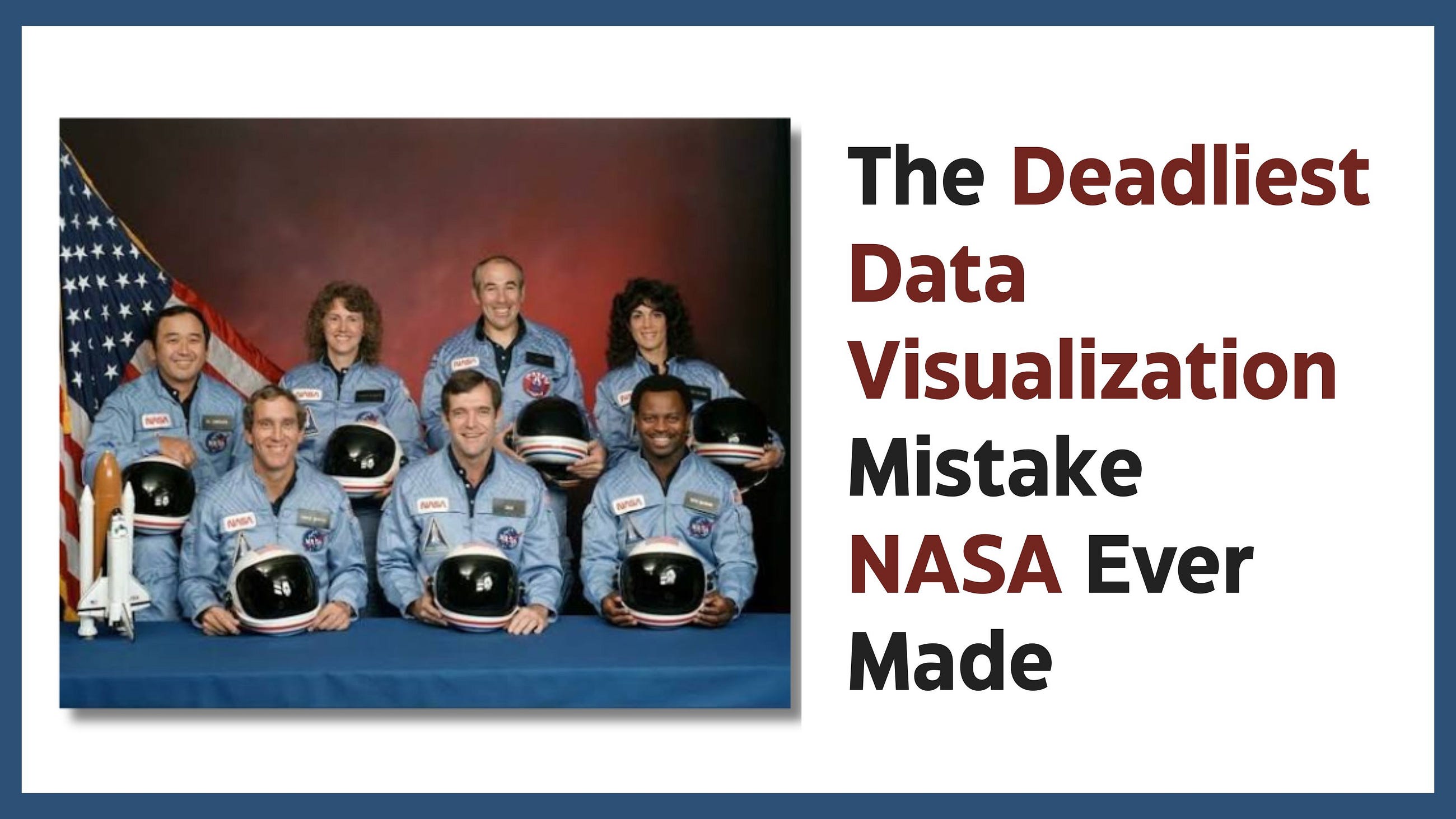 The Challenger Disaster. The Most Expensive Data Visualization Mistake