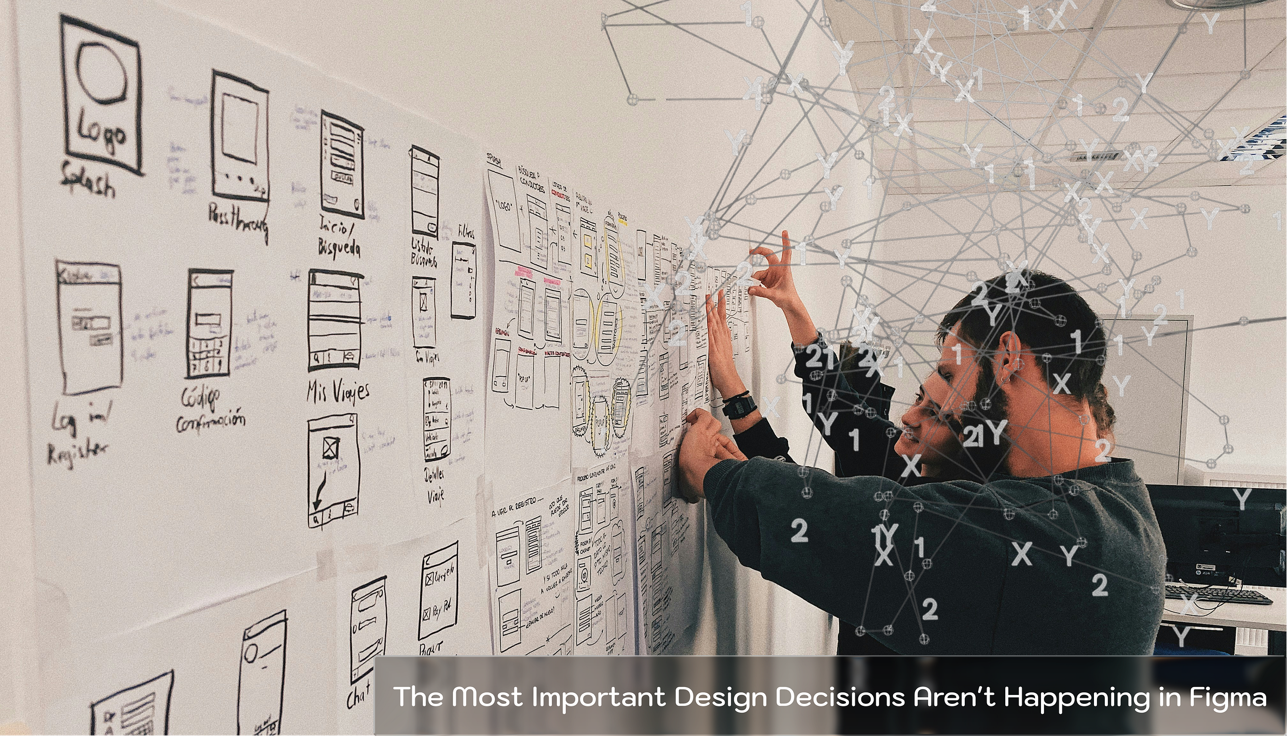 The Most Important Design Decisions Aren’t Happening in Figma Anymore