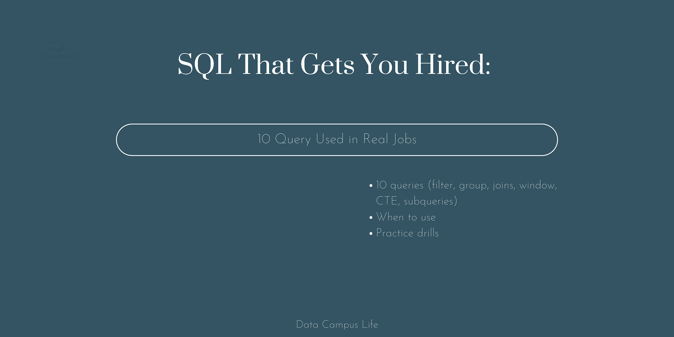 SQL That Gets You Hired: The 10 Query Patterns Used in Real Jobs