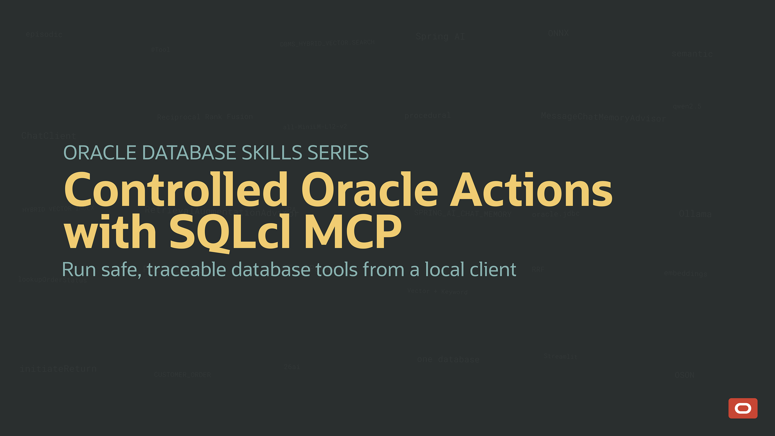 Controlled Oracle Actions with SQLcl MCP