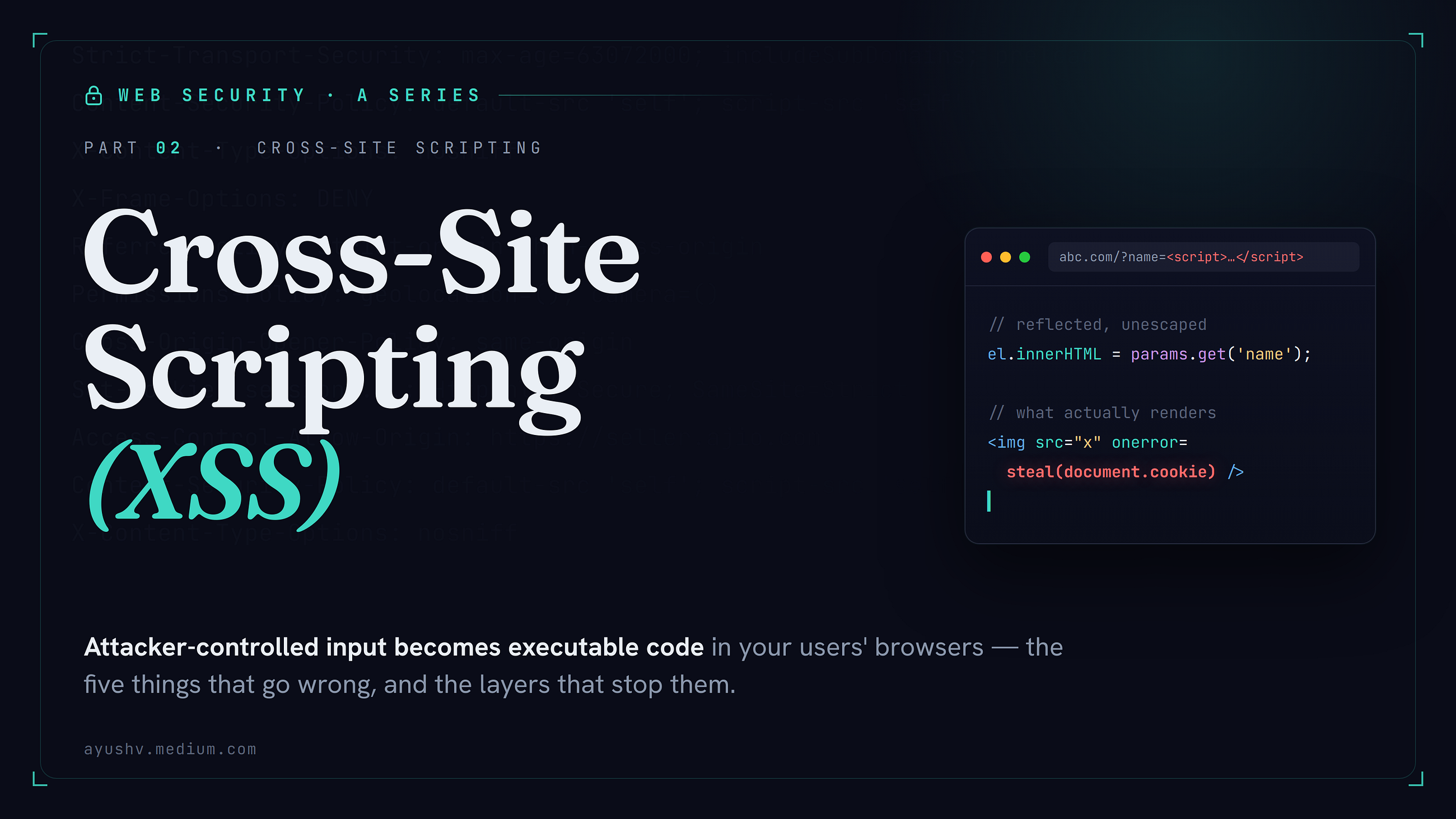 Web Security — Part 2: Cross-Site Scripting (XSS)