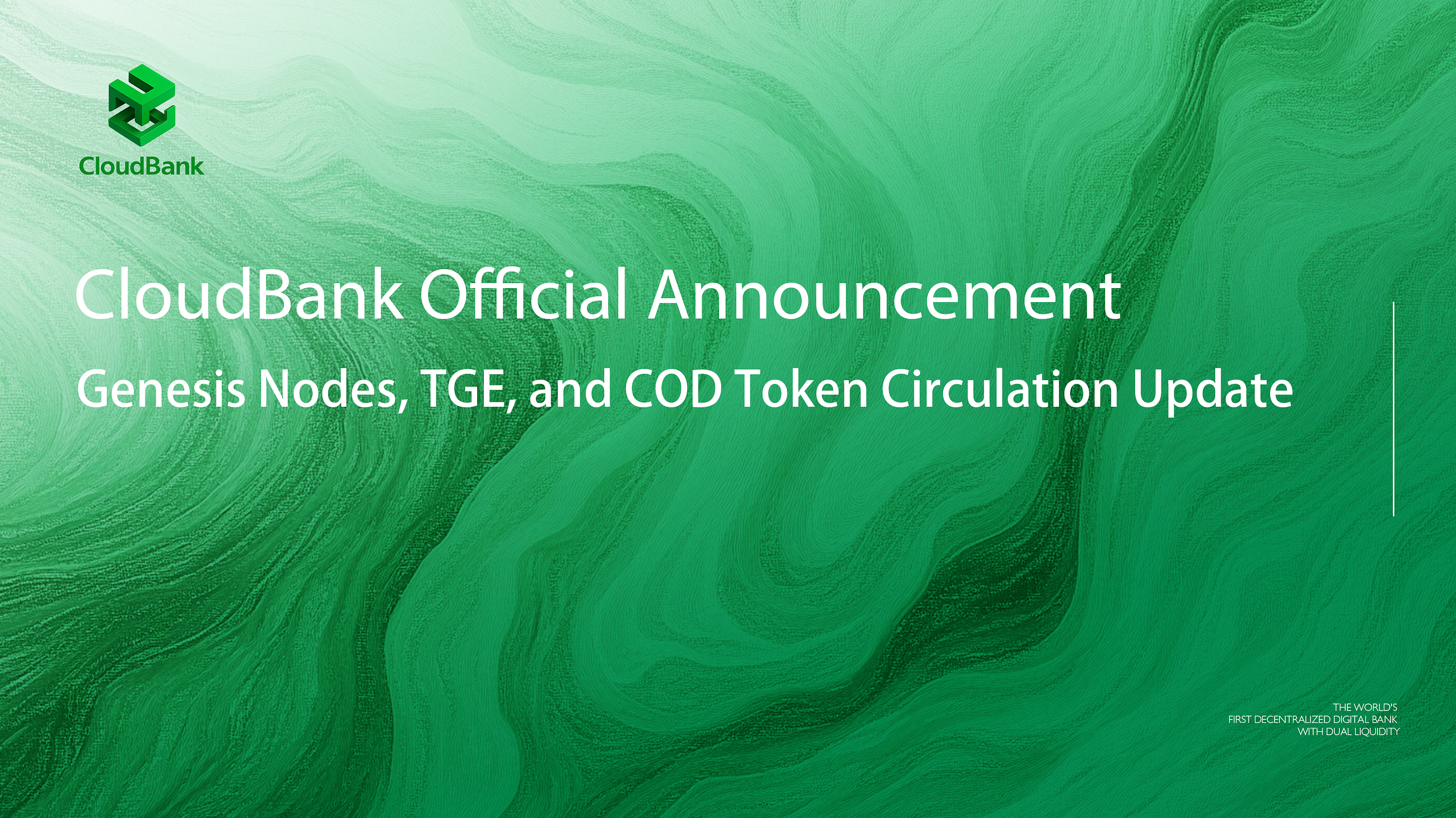 CloudBank Official Announcement | Genesis Nodes, TGE, and COD Token Circulation Update