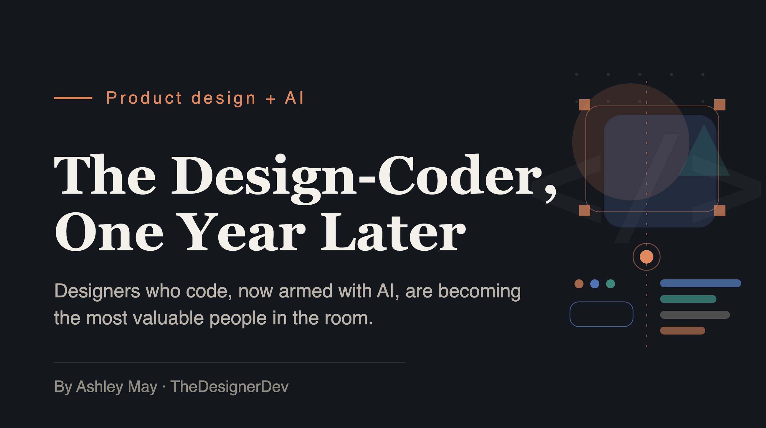 The Design-Coder, One Year Later