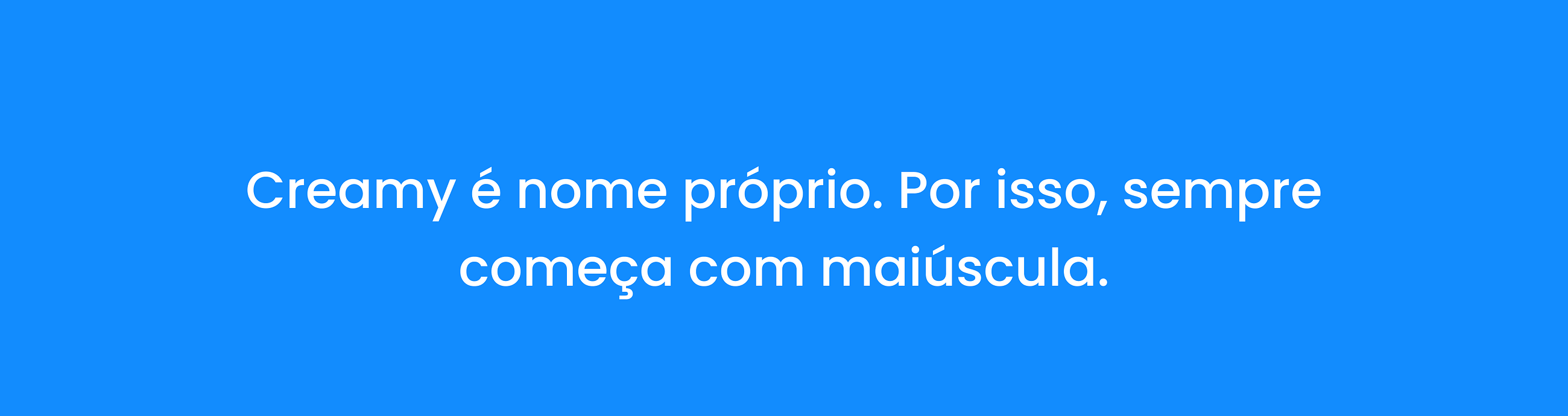 Construindo a identidade verbal da Creamy: como transformar cuidado em linguagem