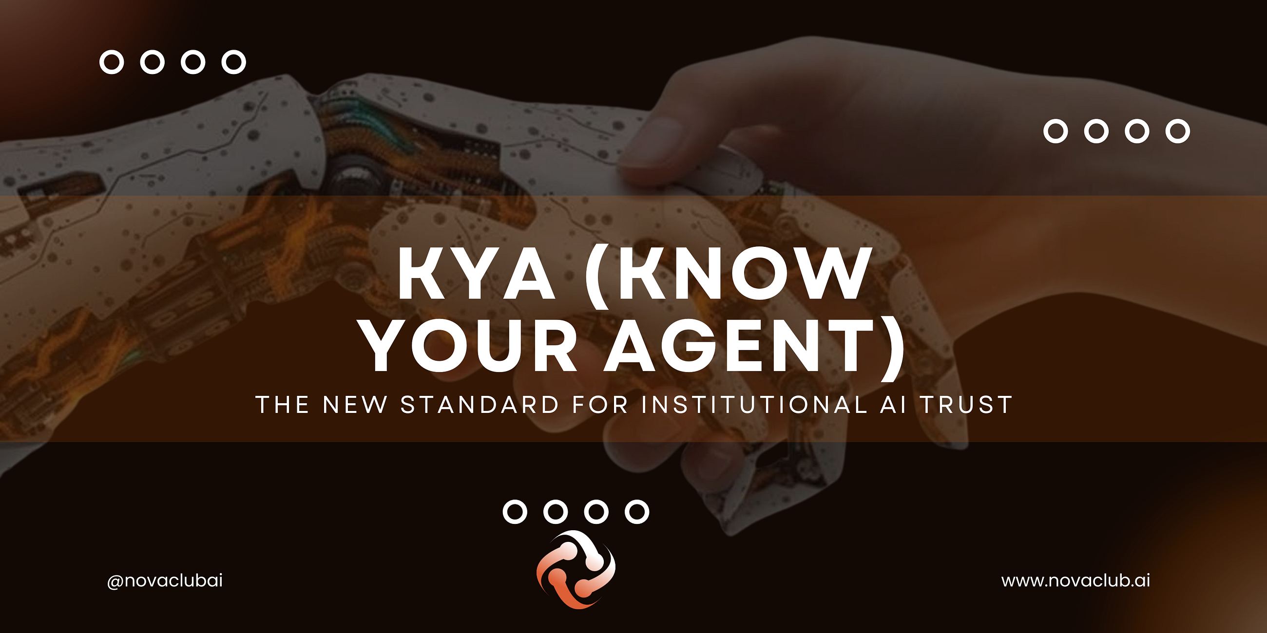 KYA (Know Your Agent): The New Standard for Institutional AI Trust