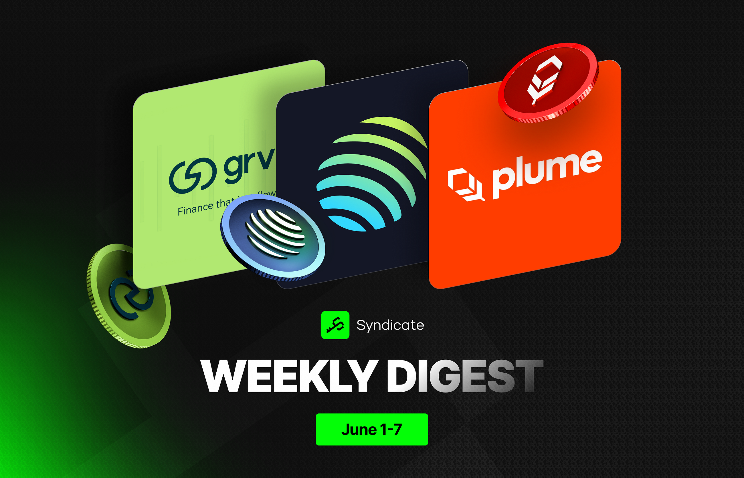 Syndicate Weekly Digest: GRVT Pre-TGE, Plume Claim, and a New Wave of June Quests