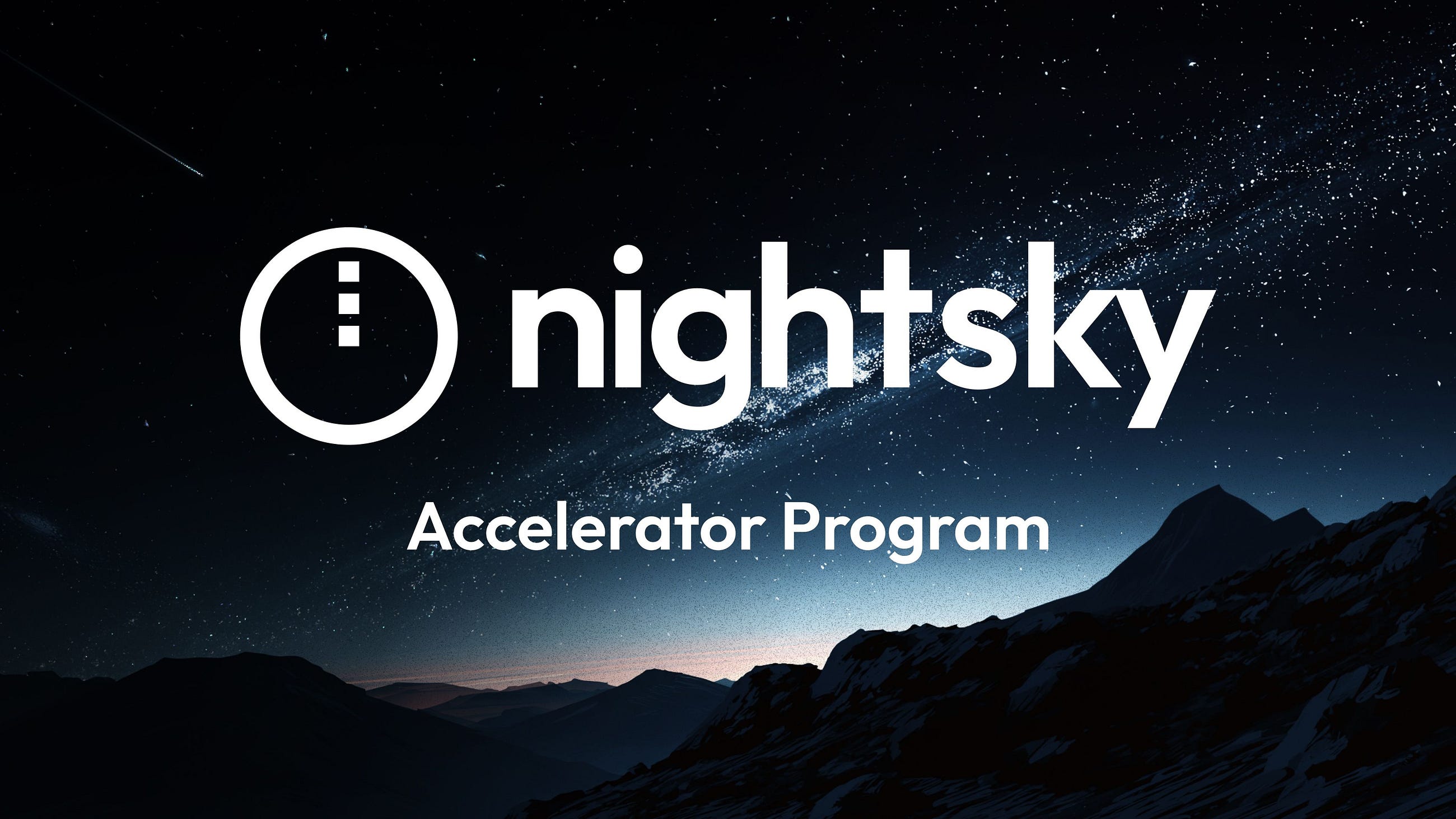 Midnight Is Looking for Builders. The Night Sky Accelerator Is Now Open.