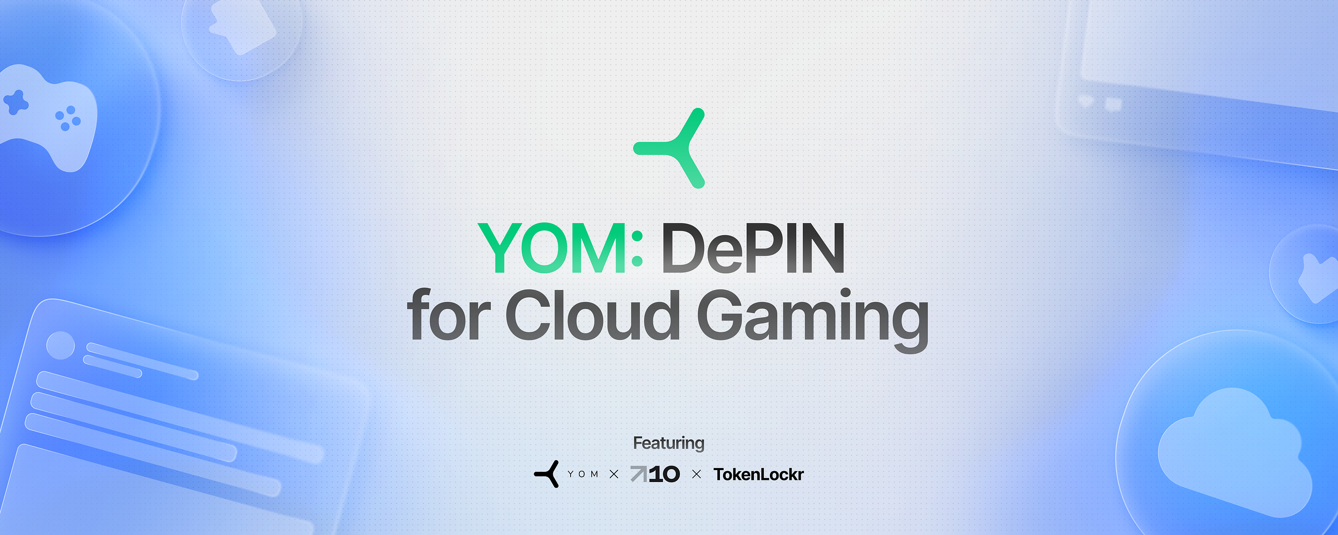 YOM: DePIN for Cloud Gaming