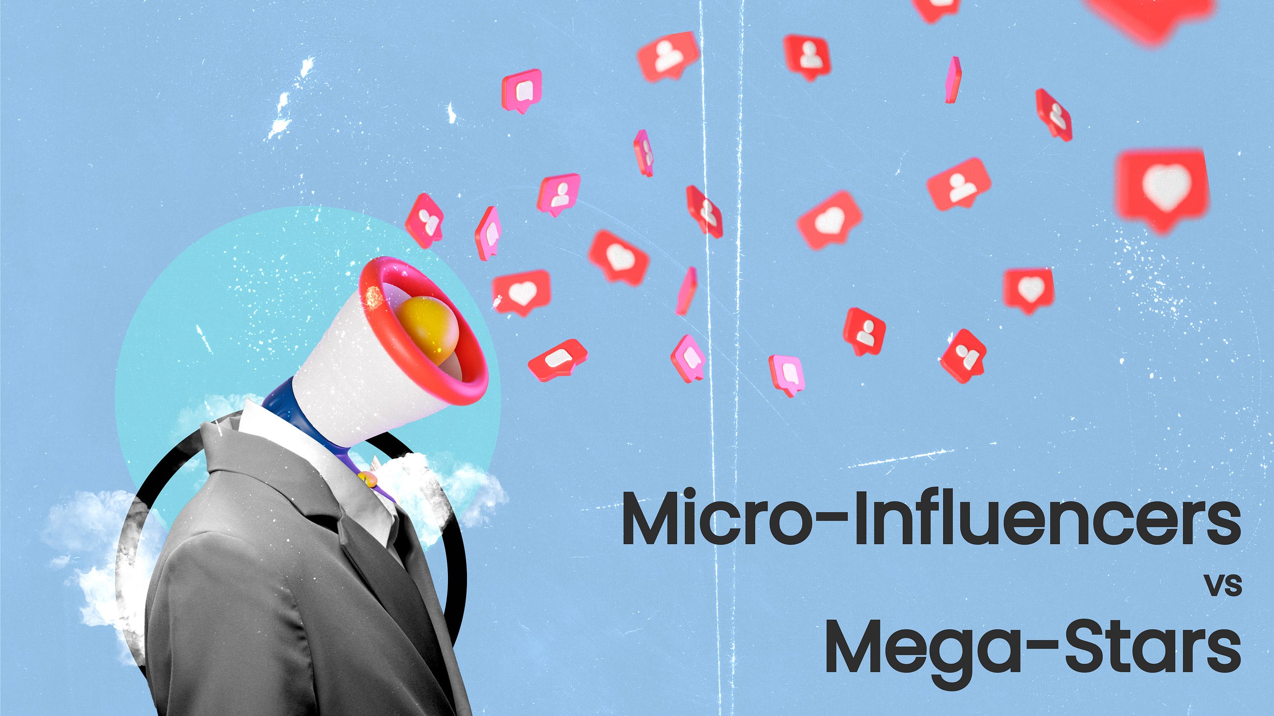 Micro-Influencers vs. Mega-Stars: Whispers or Roars?