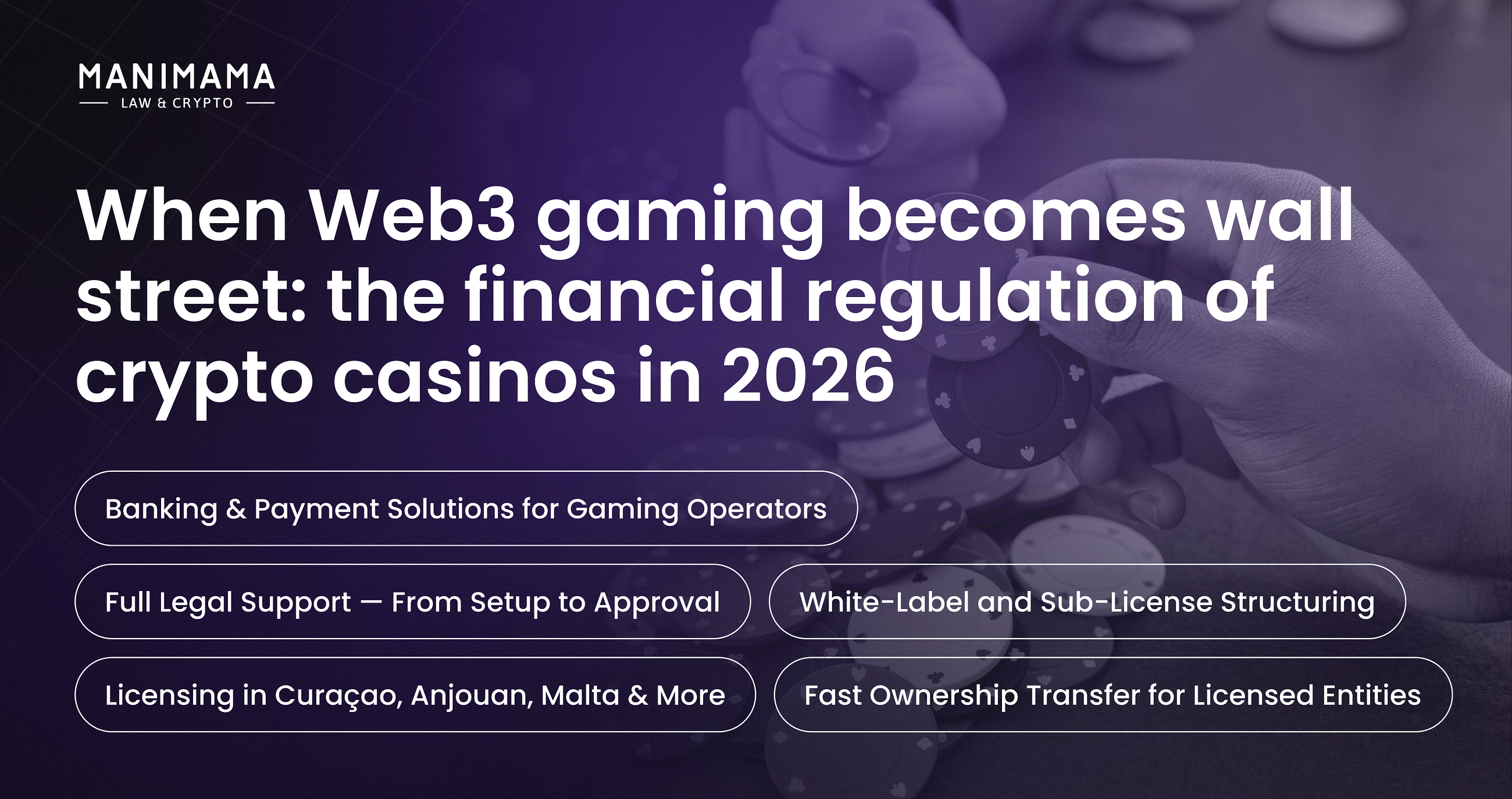 When Web3 gaming becomes wall street: the financial regulation of crypto casinos in 2026