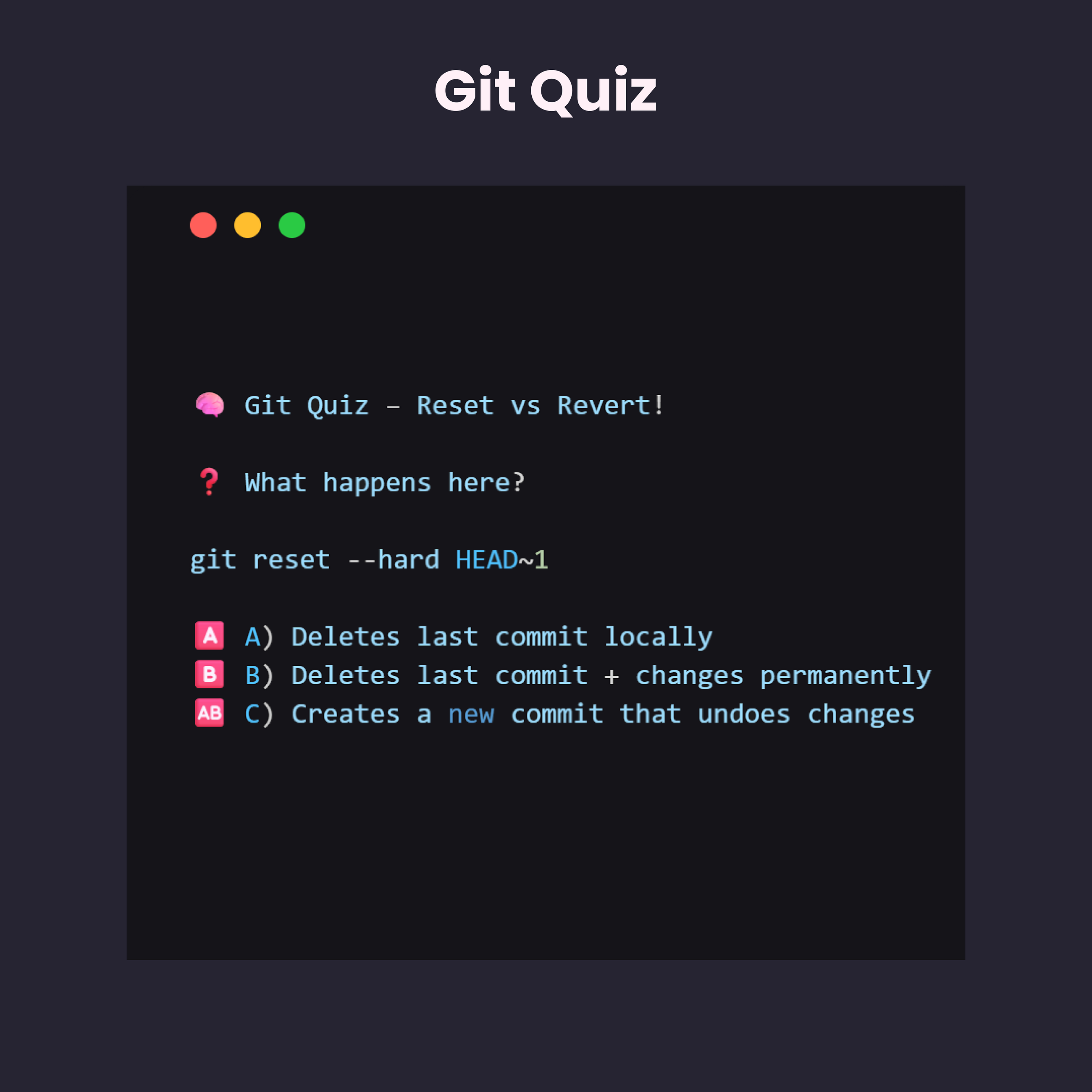 Git Quiz — Reset vs Revert Explained