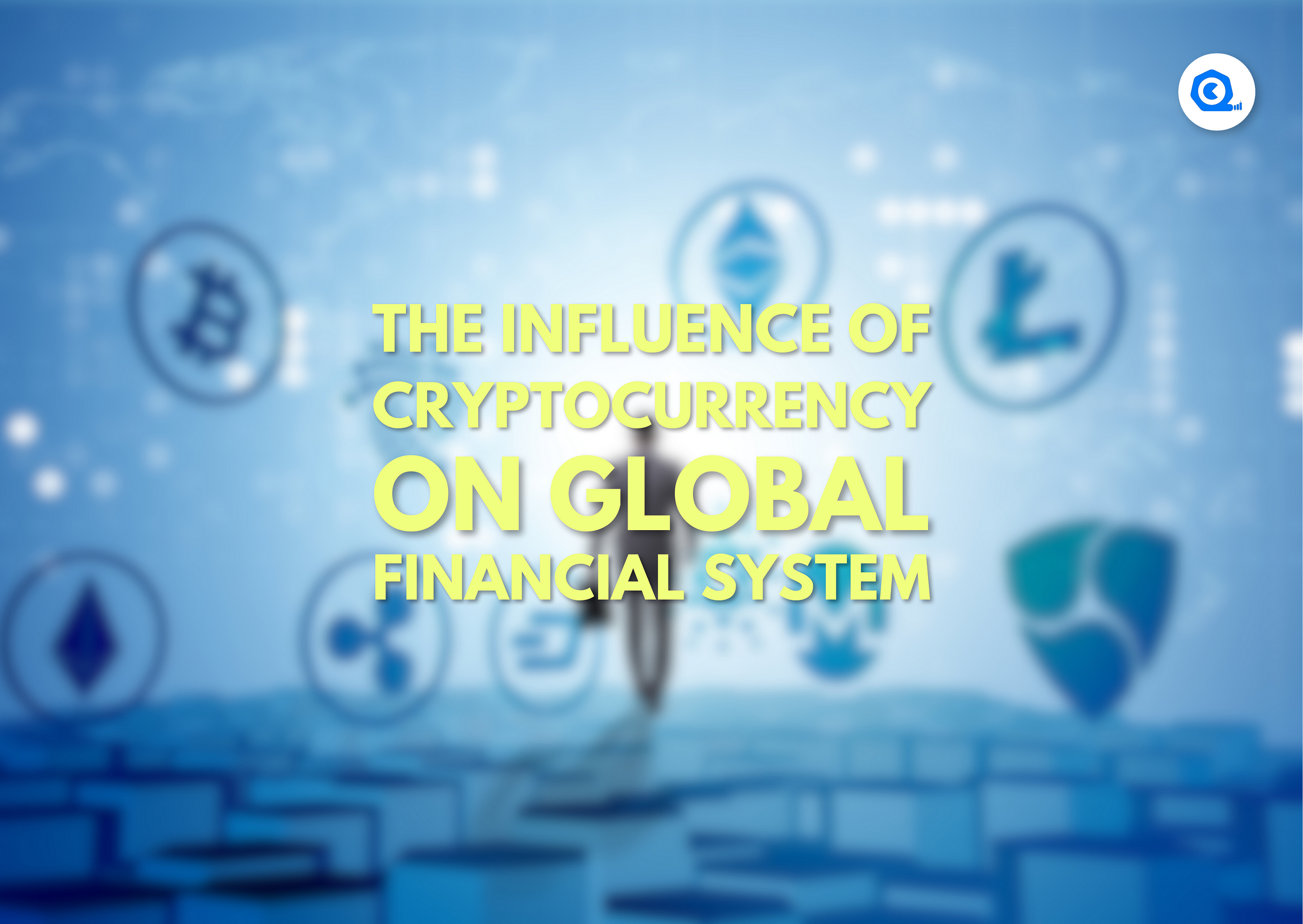 The Influence of Cryptocurrency on Global Financial Systems: Disruption and Transformation