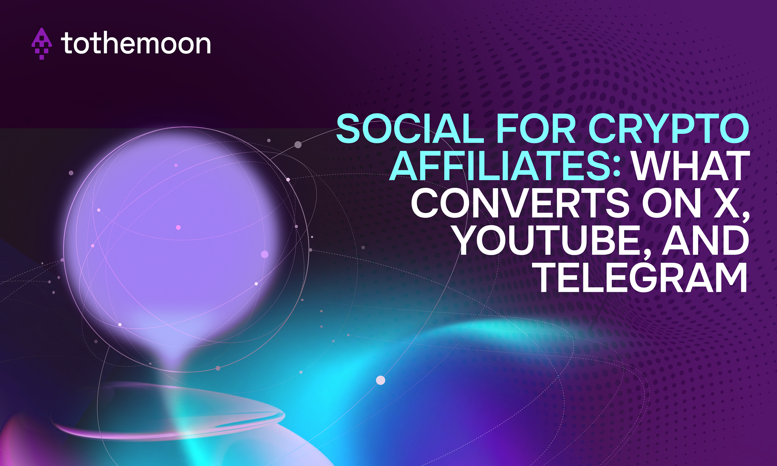Social For Crypto Affiliates: What Converts on X, YouTube, and Telegram