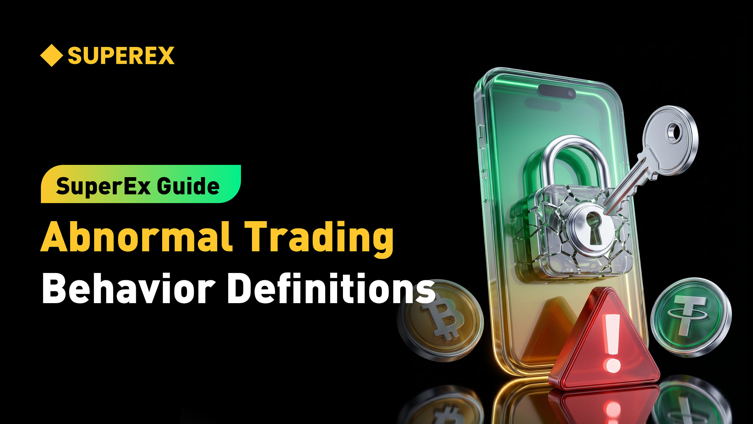 SuperEx Guide: Abnormal Trading Behavior Definitions