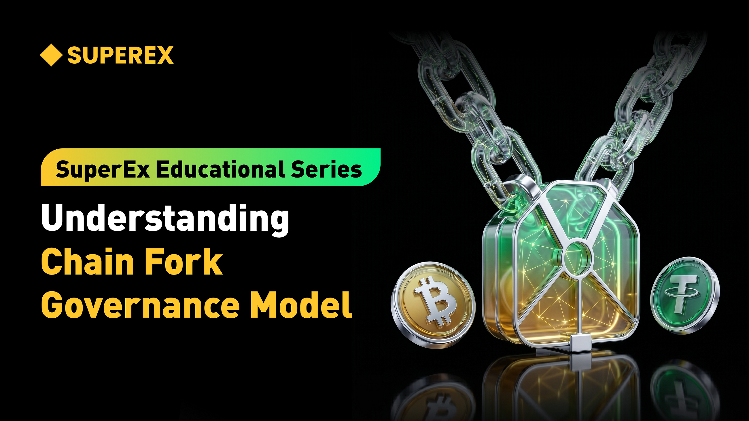SuperEx Educational Series: Understanding Chain Fork Governance Model