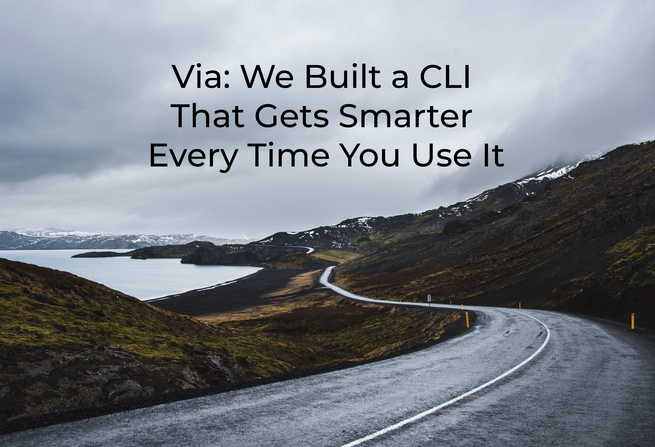 Via v0.4.0: We Built a CLI That Gets Smarter Every Time You Use It