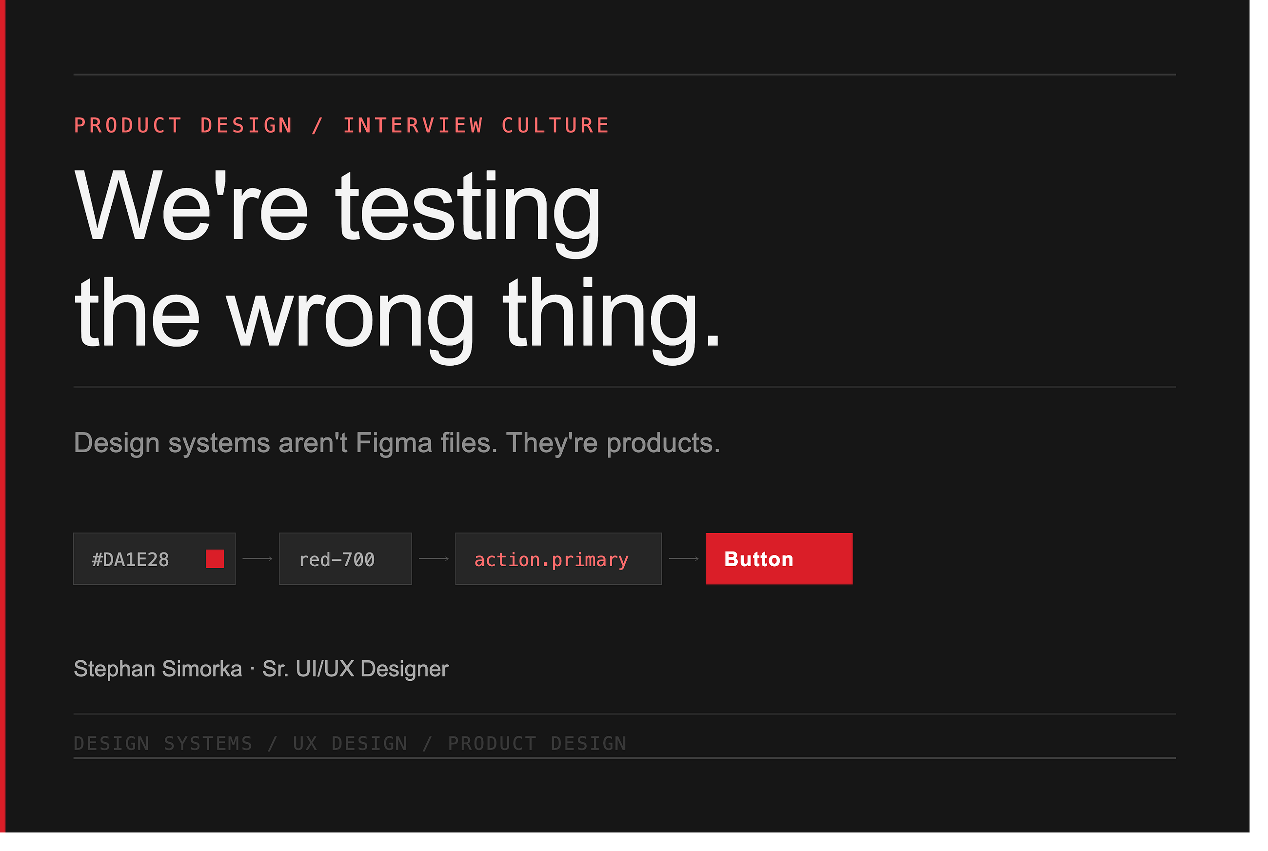 We’re Testing the Wrong Thing.