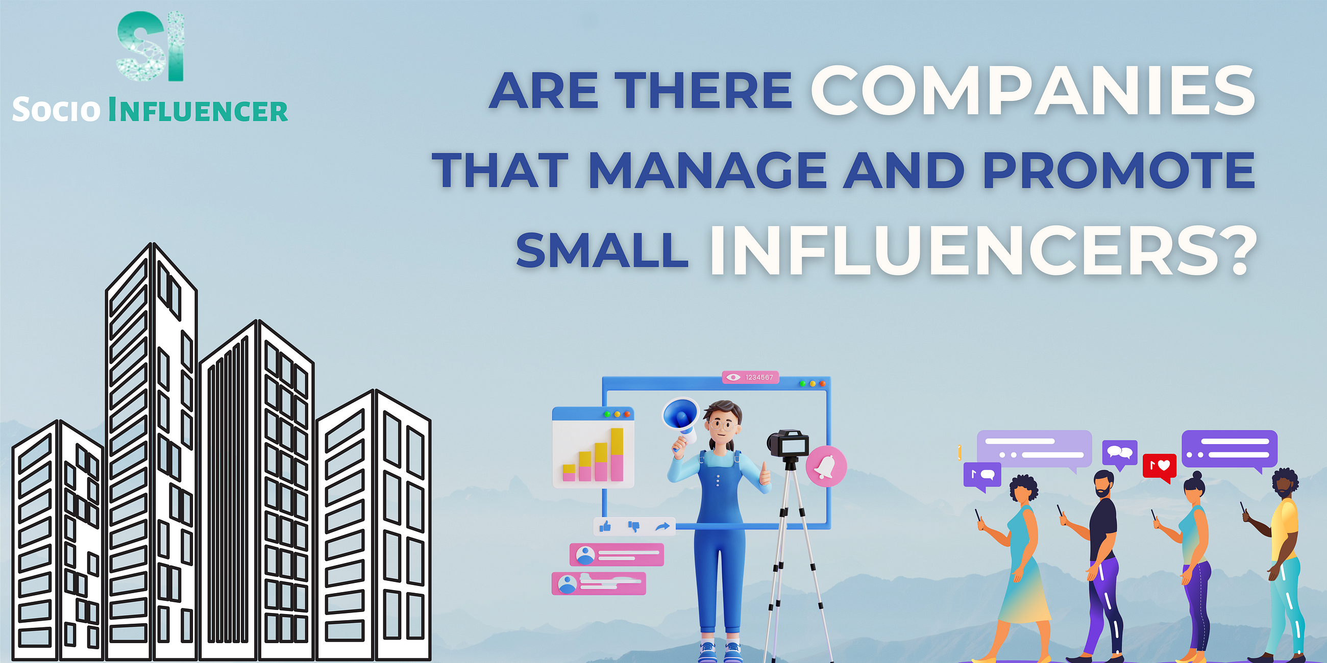 Are There Companies That Manage and Promote Small Influencers?