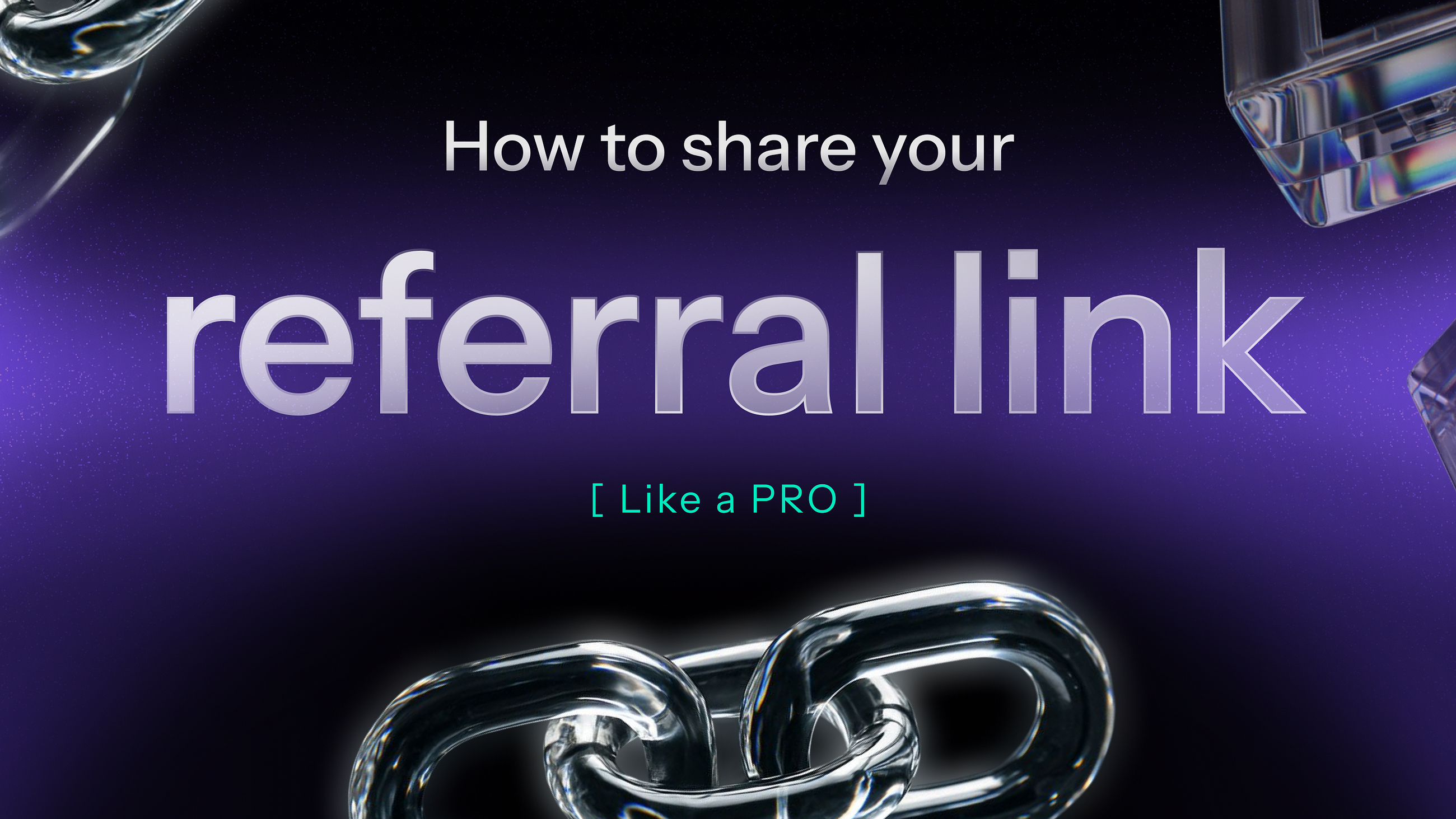 How to share your referral link like a PRO