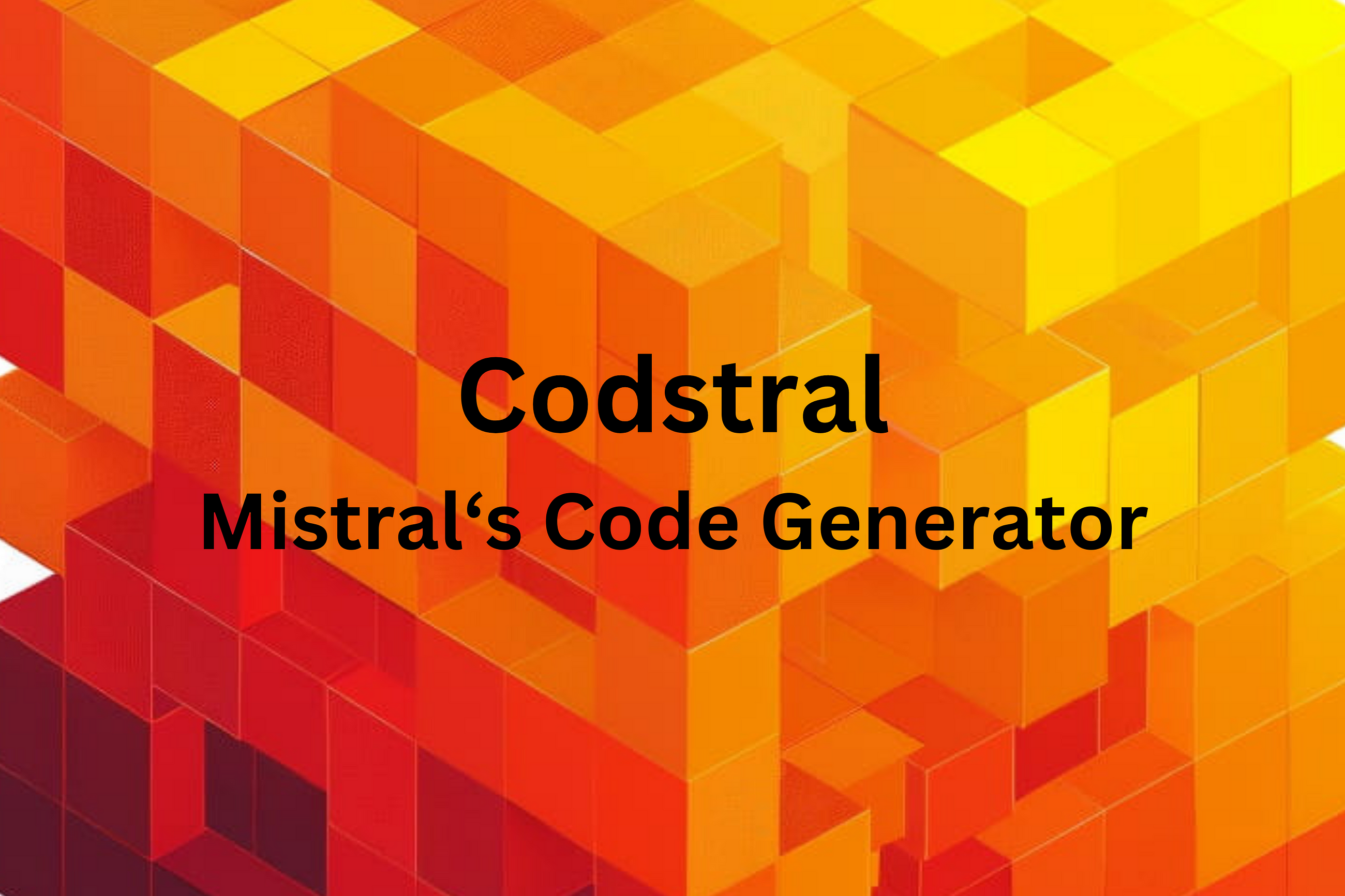 Code Generation with Mistral’s Codestral