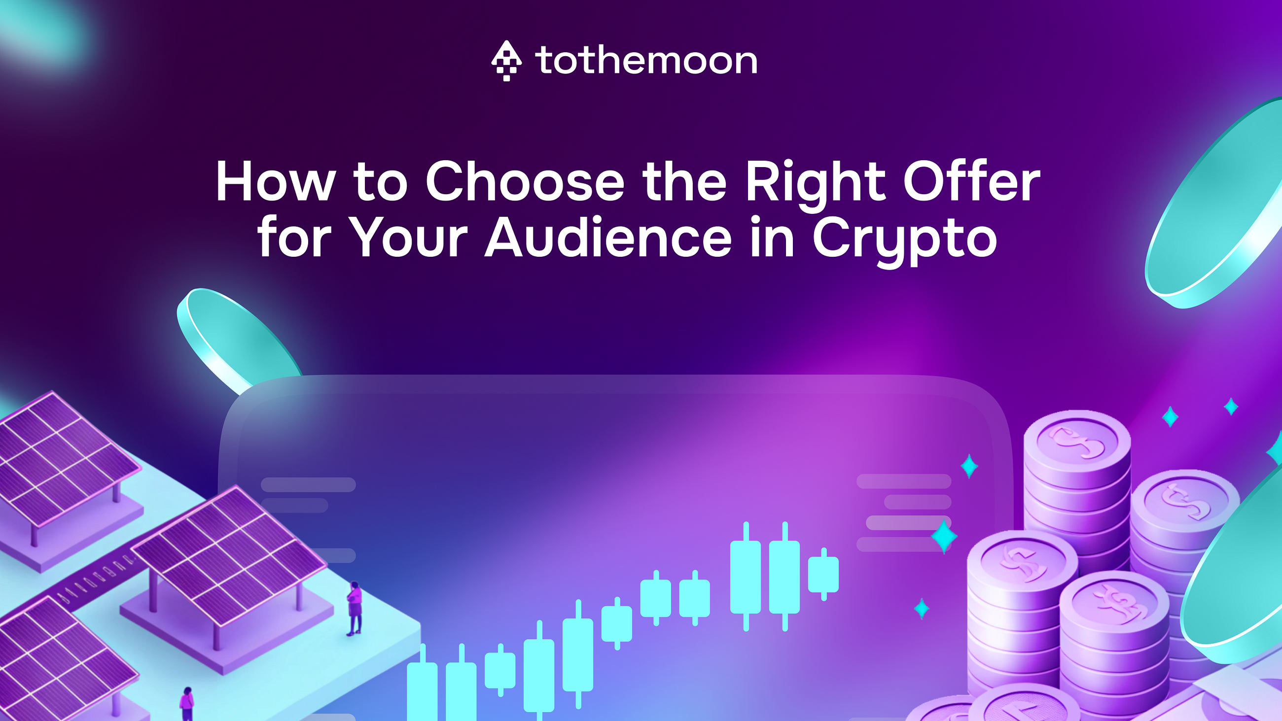 How to Choose the Right Offer for Your Audience in Crypto